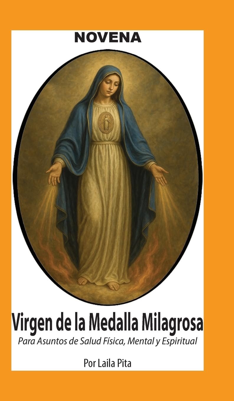 Novena De Virgen De La Medalla Milagrosa para Asuntos de Salud Física, Mental y Espiritual Health, Nutrition & Fitness