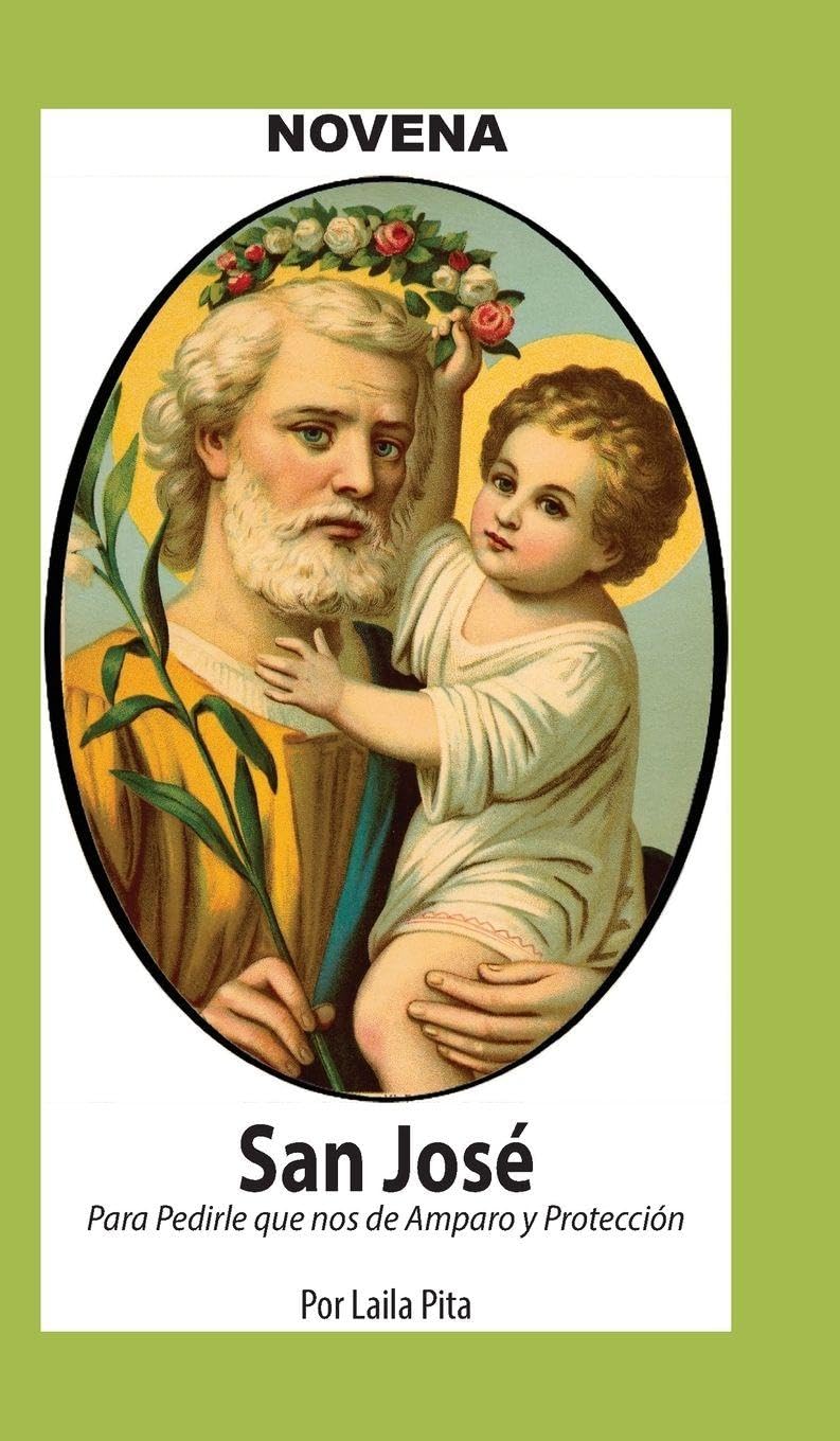 Novena De San José para Cuando Necesitas Amparo y Protección Health, Nutrition & Fitness