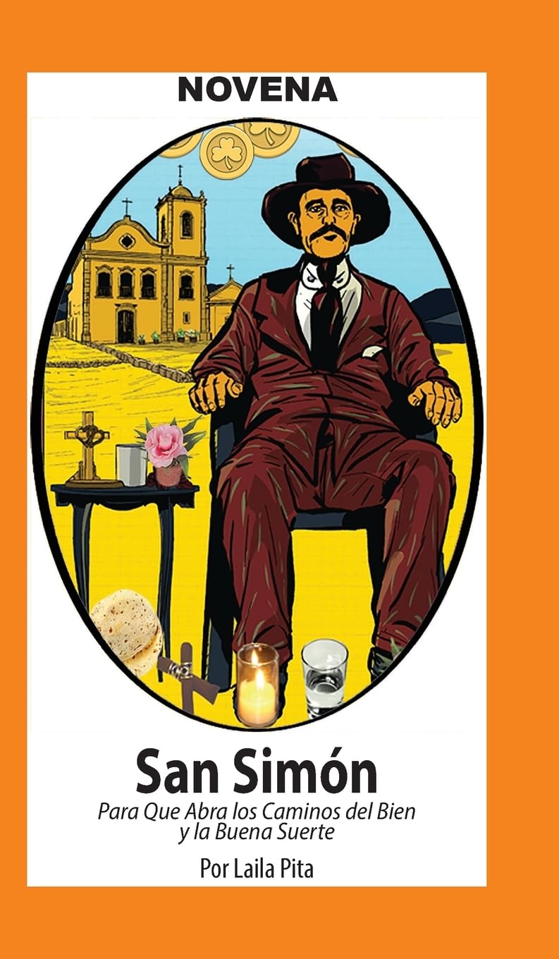 Novena a San Simón para que Abra Caminos del Bien y la Buena Suerte Health, Nutrition & Fitness