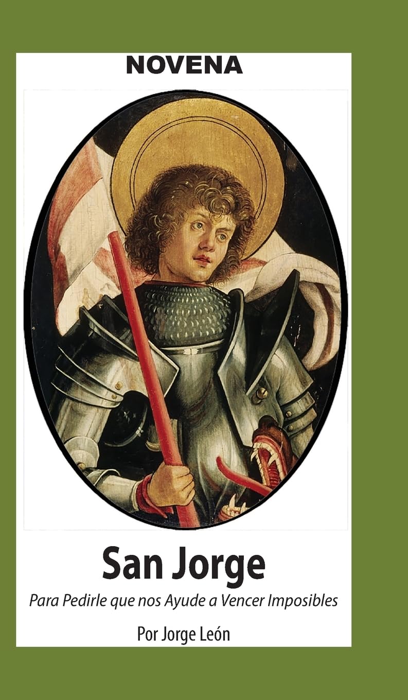 Novena De San Jorge para que nos Ayude a Vencer Imposibles. Health, Nutrition & Fitness