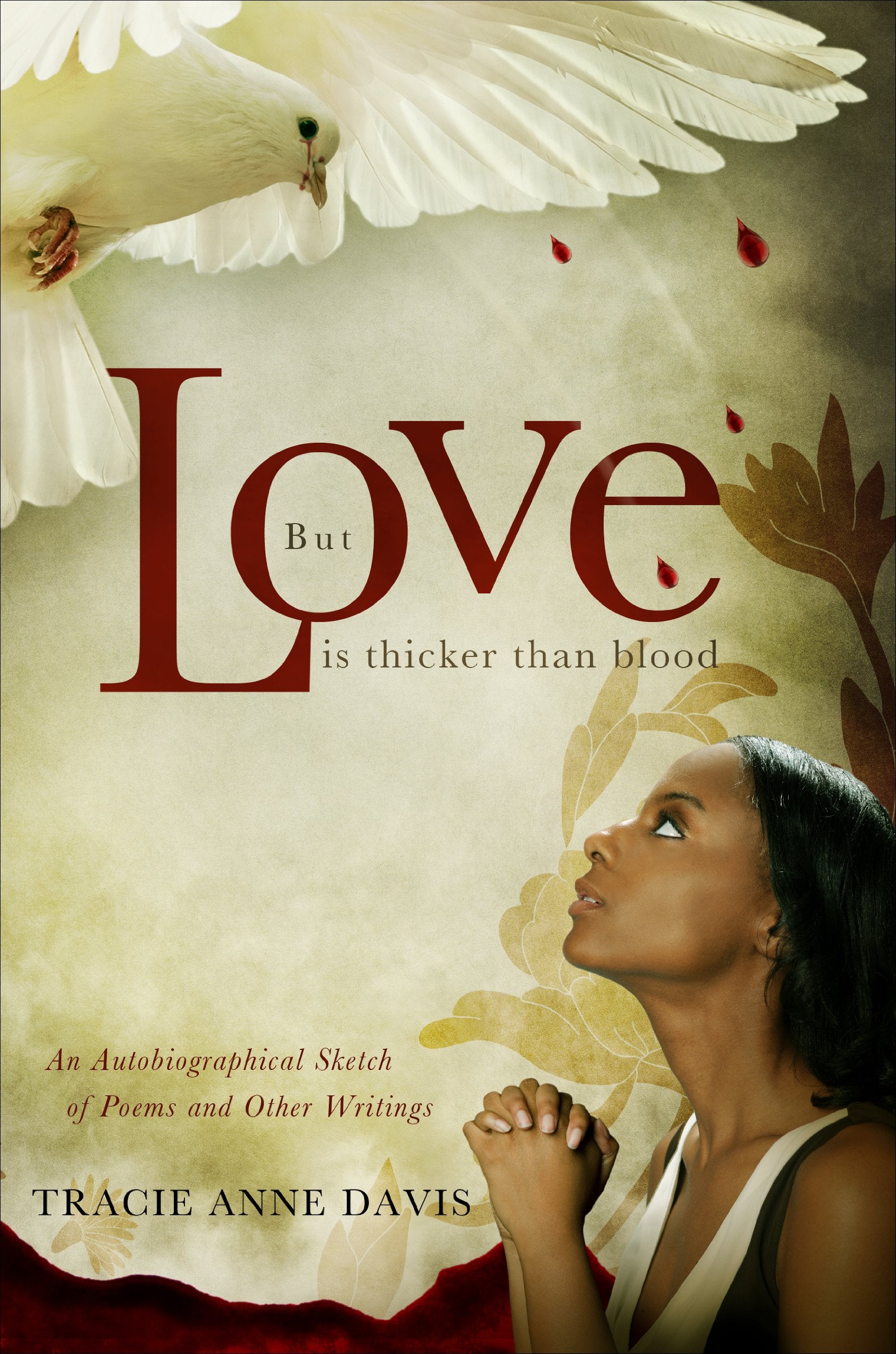 But Love Is Thicker than Blood Poetry
