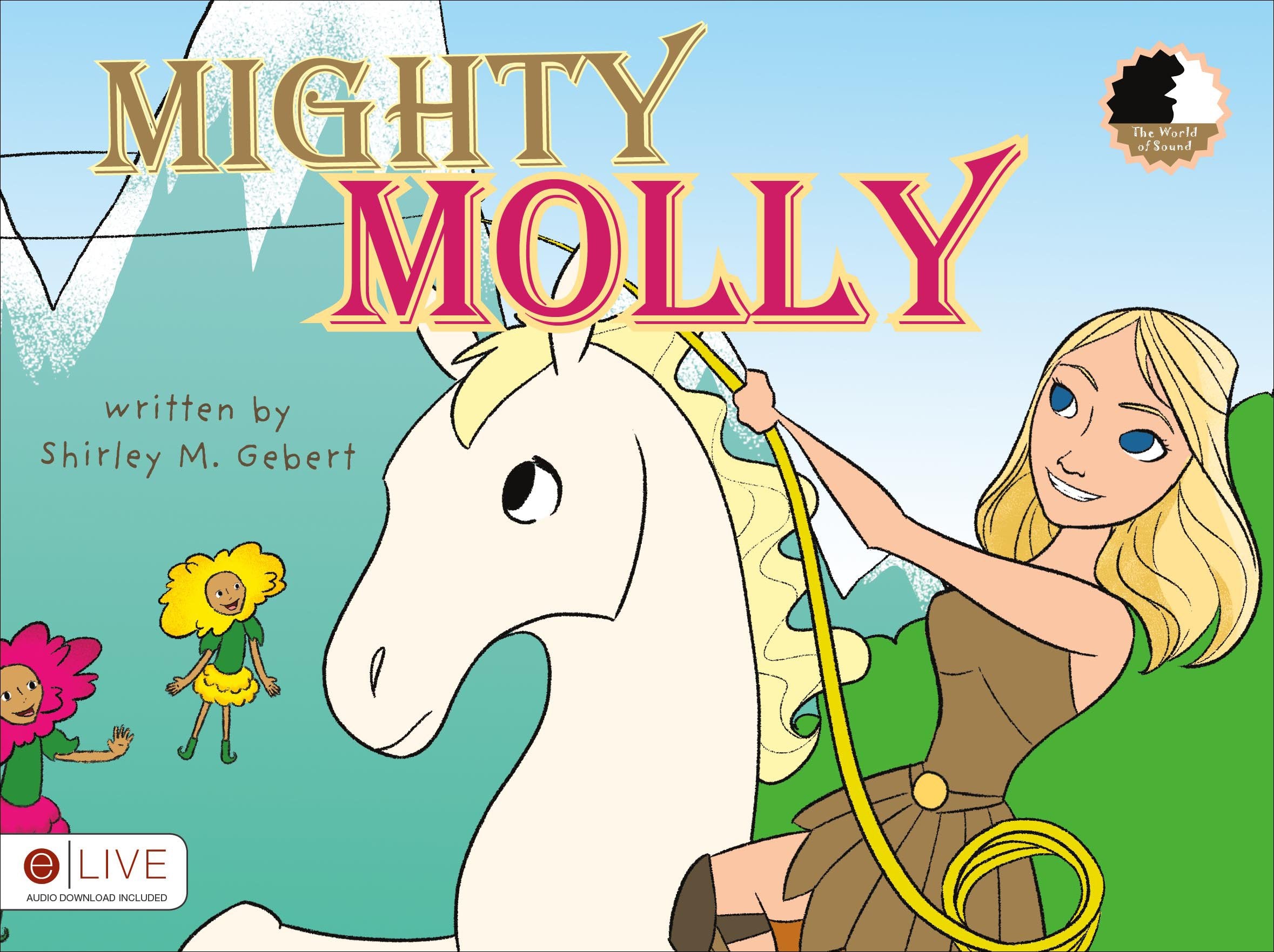 Mighty Molly: Elive Audio Download Included Non-fiction