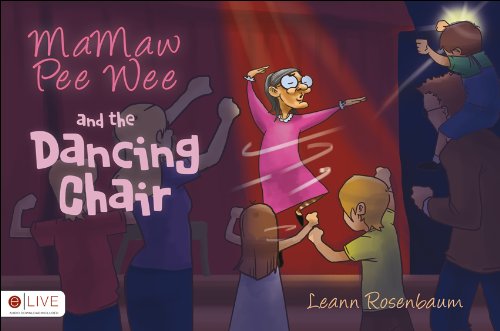 MaMaw Pee Wee and the Dancing Chair: eLive Audio Download Included Non-fiction