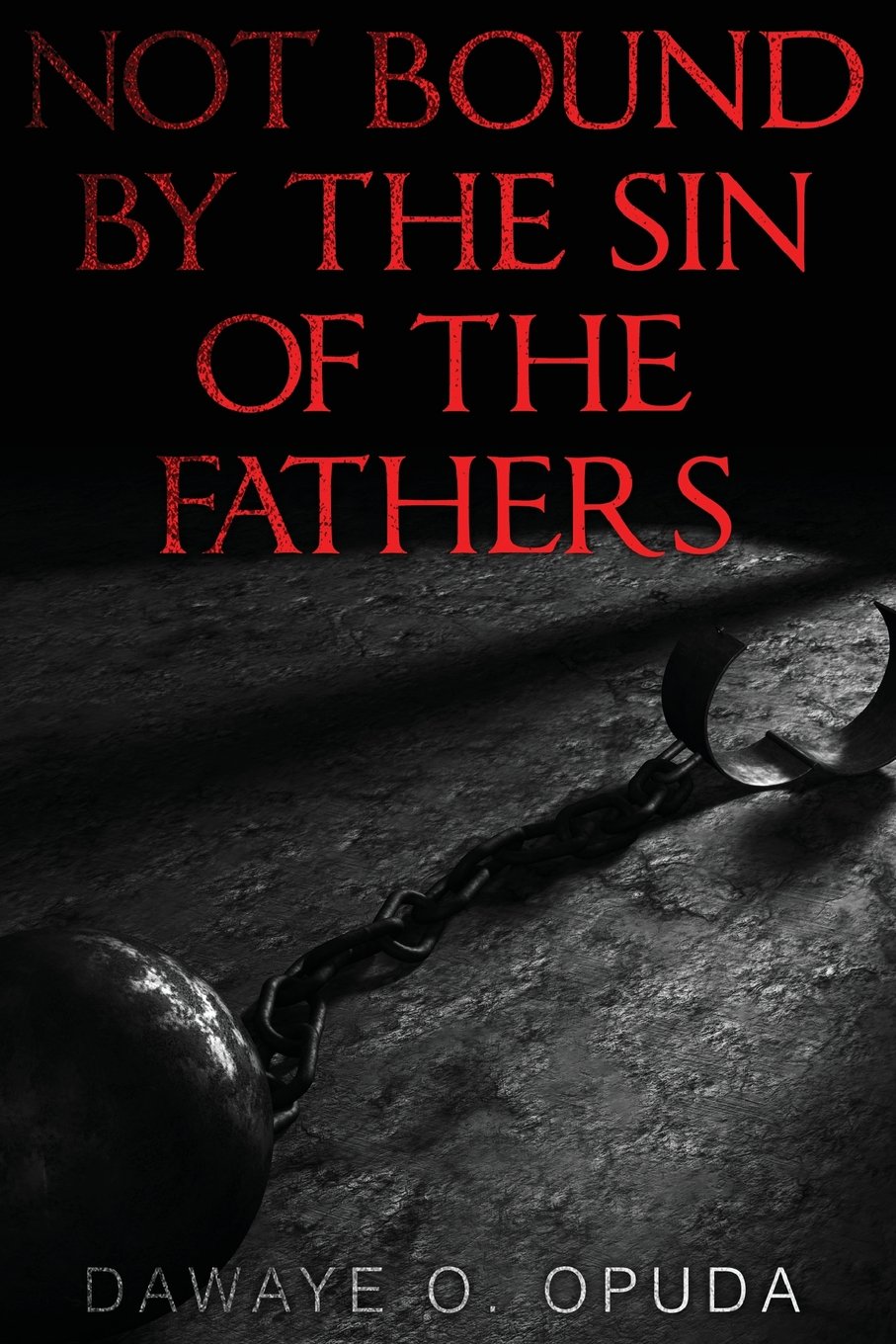 Not Bound by the Sin of the Fathers Religion & Esotericism