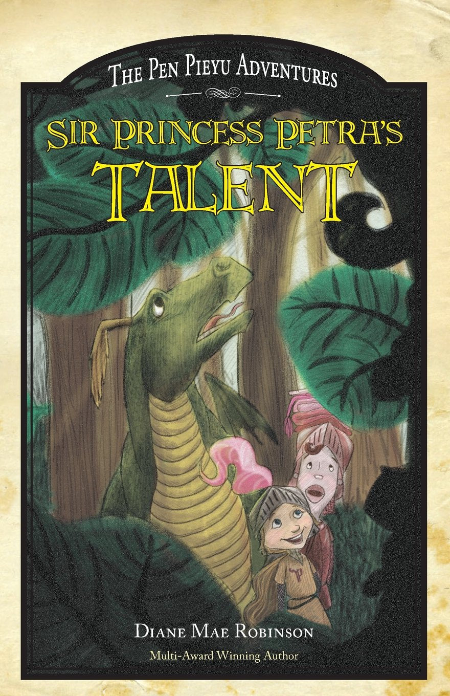 Sir Princess Petra's Talent: The Pen Pieyu Adventures Novels & Short Stories