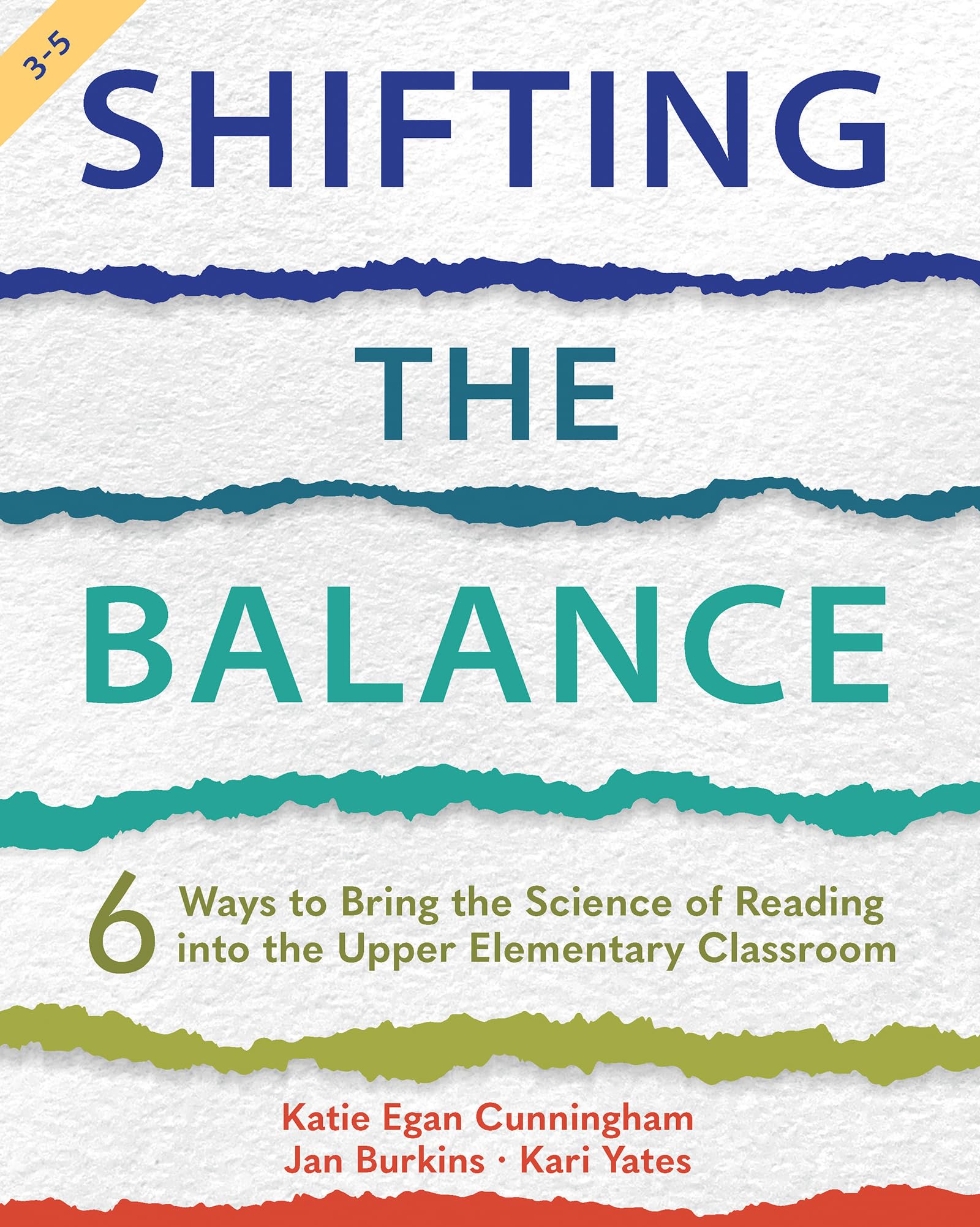 Shifting the Balance, Grades 3-5: 6 Ways to Bring the Science of Reading into the Upper Elementary Classroom Business, Finance & Career