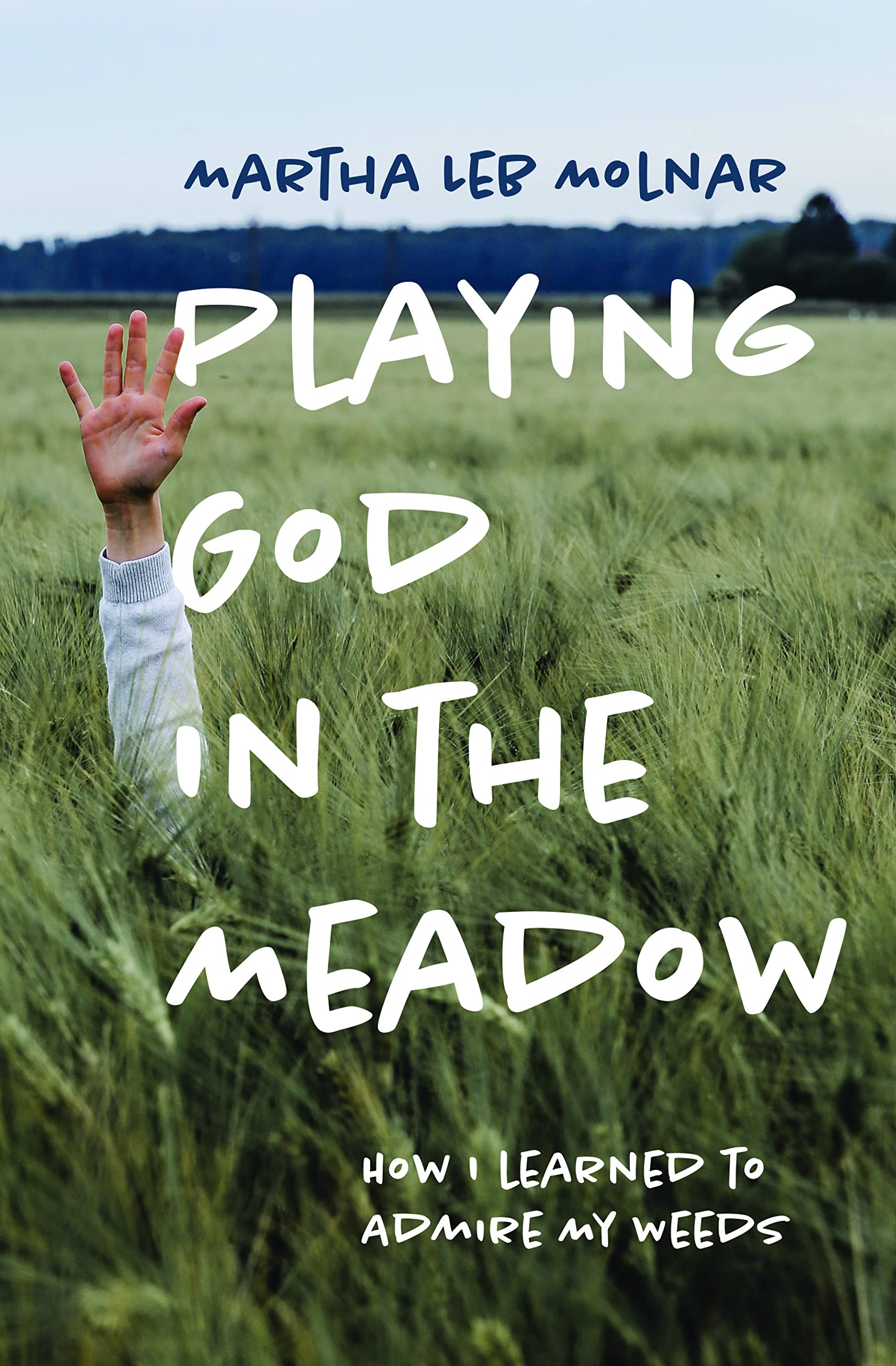 Playing God in the Meadow Art & Literature Books