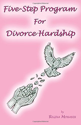 Five Step Program for Divorce: Cry, Shout, Share, Pray, Let go and Forgive Lifestyle