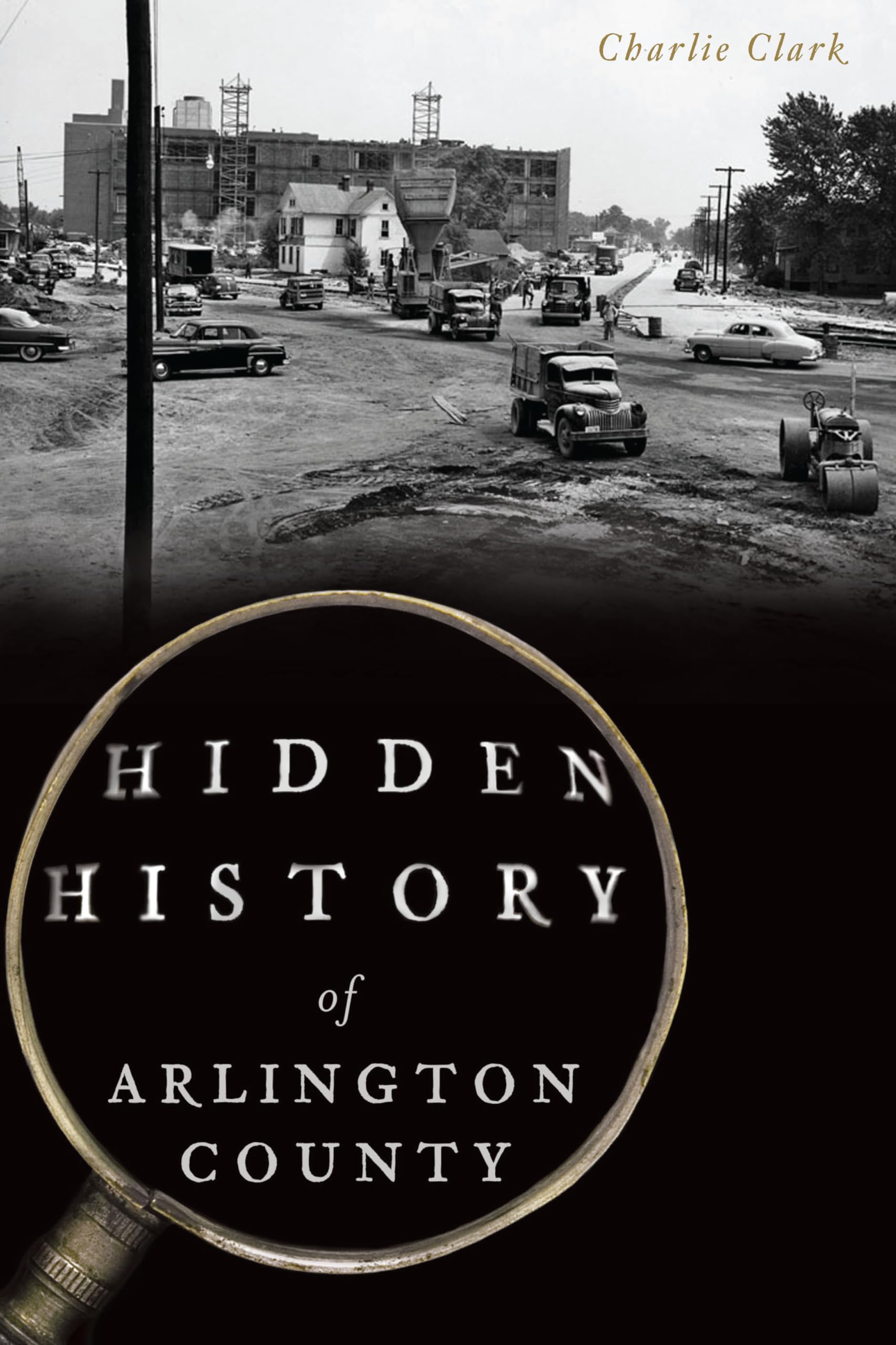 Hidden History of Arlington County book