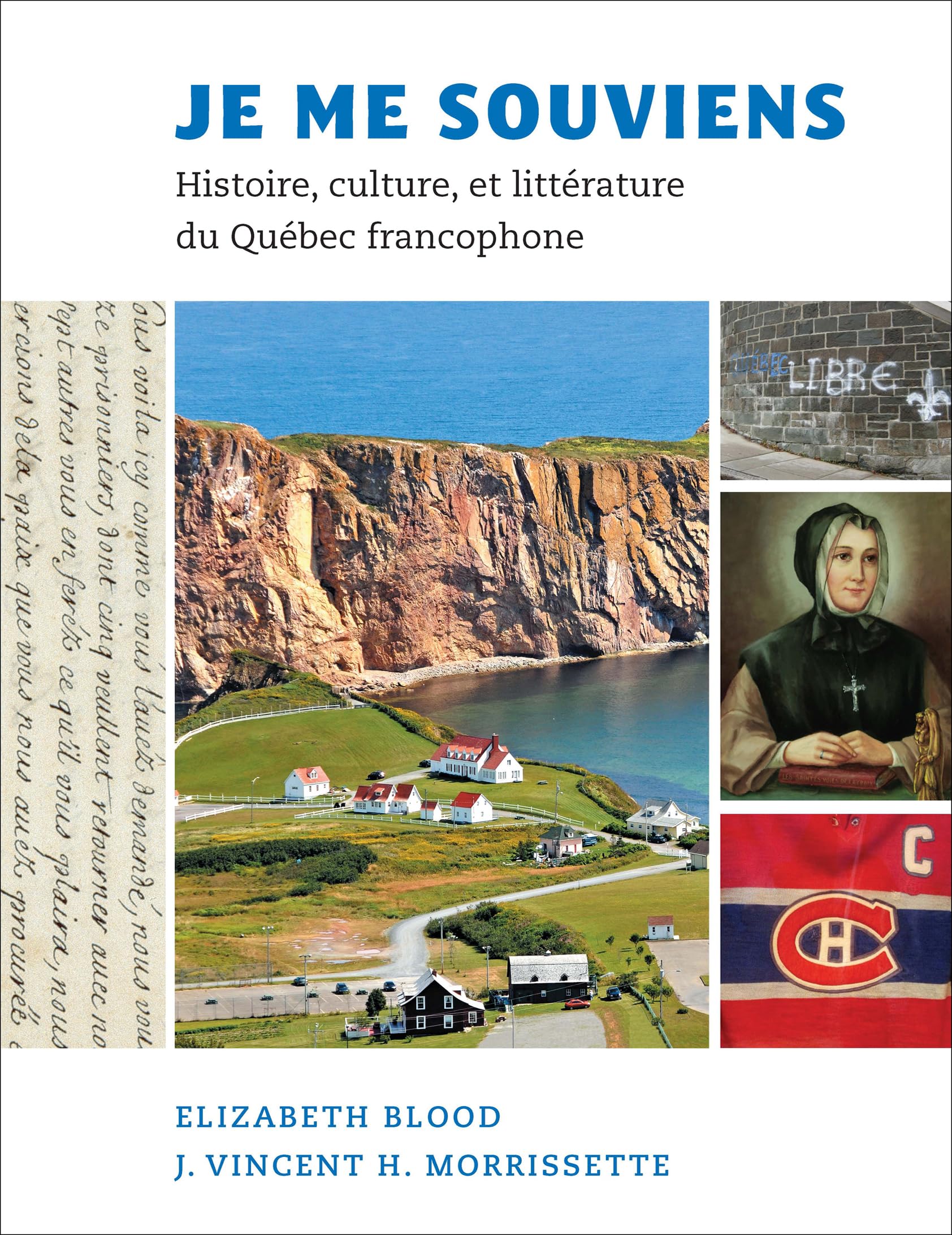 Je me souviens: Histoire, culture, et litterature du Quebec francophone: Histoire, Culture, Et Littérature Du Québec Francophone Foreign Languages ​​& Dictionaries
