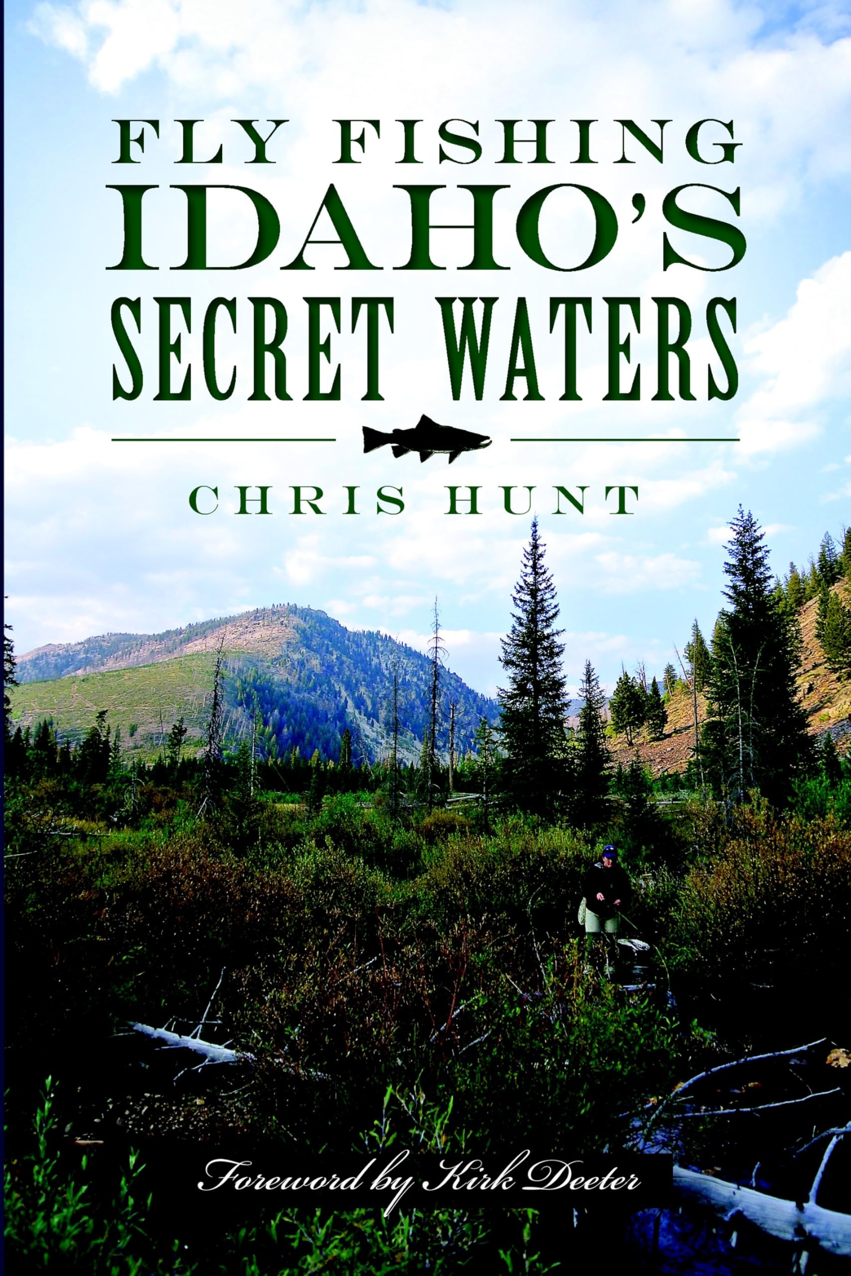 Fly Fishing Idaho's Secret Waters Social Sciences