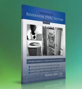 Introduction to Residential HVAC Systems - HVAC 1.0 (HVAC 1.0) by Russell King M.E. (2013-08-02) Books