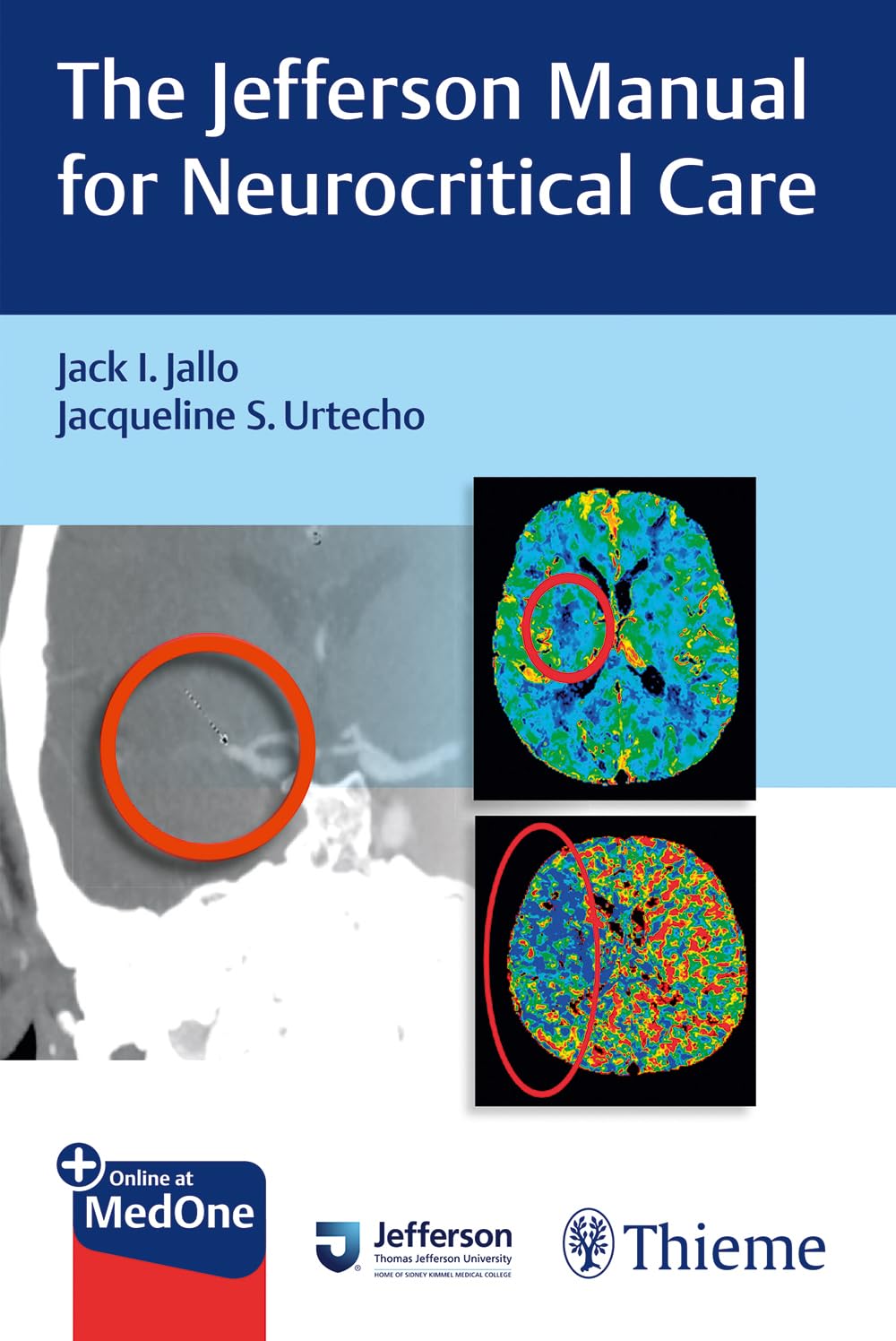 The Jefferson Manual for Neurocritical Care Medicine