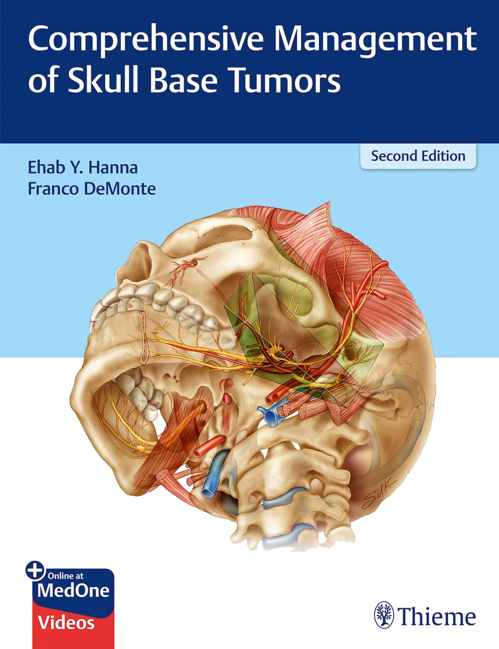 Comprehensive Management of Skull Base Tumors: Plus Online at MedOne Medicine