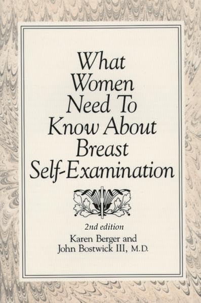 What Women Need To Know About Breast Self-Examination Medicine