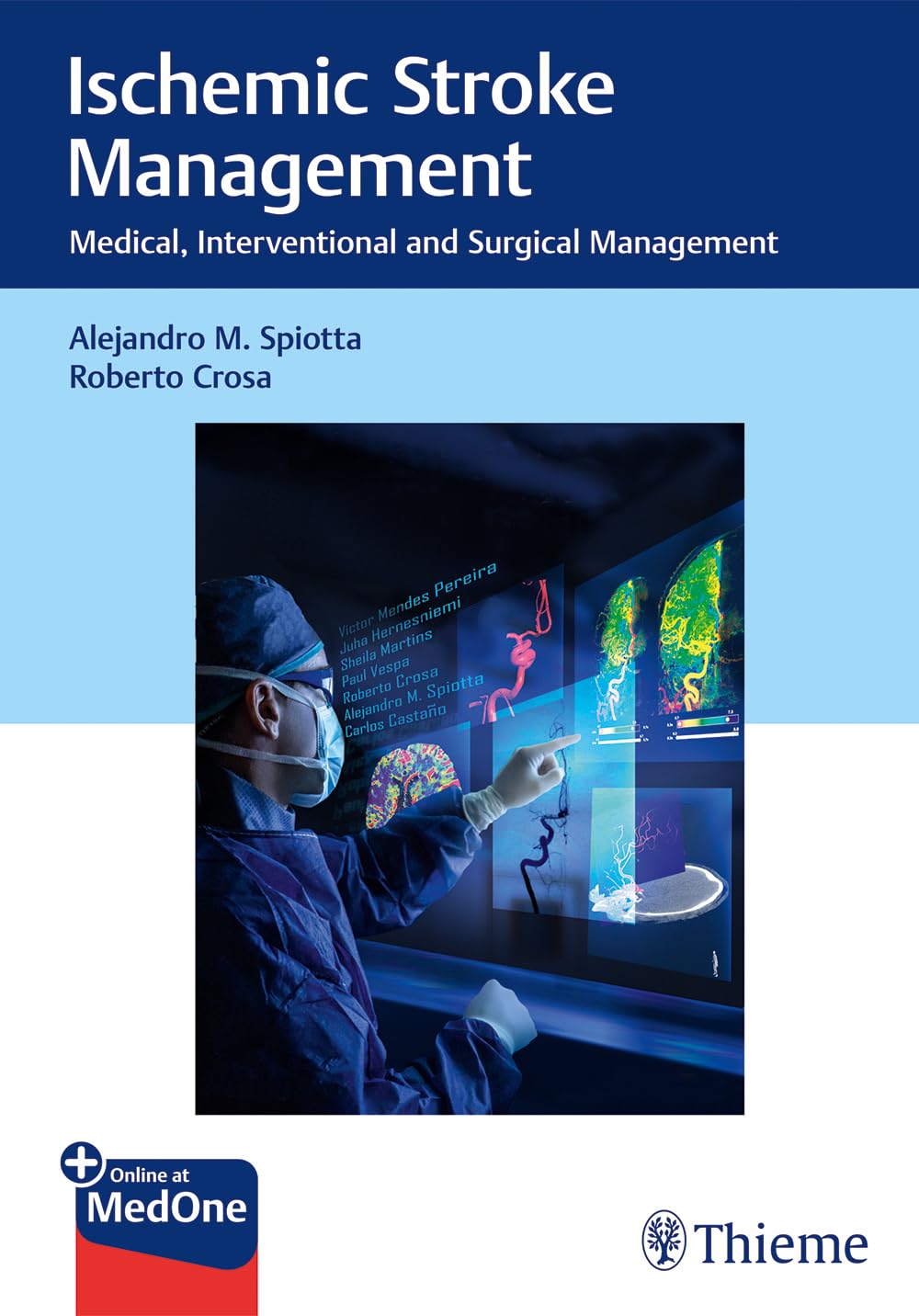 Ischemic Stroke Management: Medical, Interventional and Surgical Management Medicine