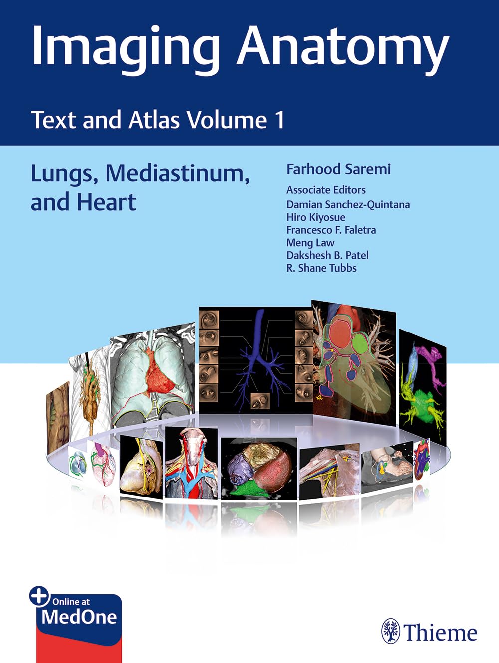Imaging Anatomy: Text and Atlas Volume 1, Lungs, Mediastinum, and Heart (Atlas of Imaging Anatomy) Medicine