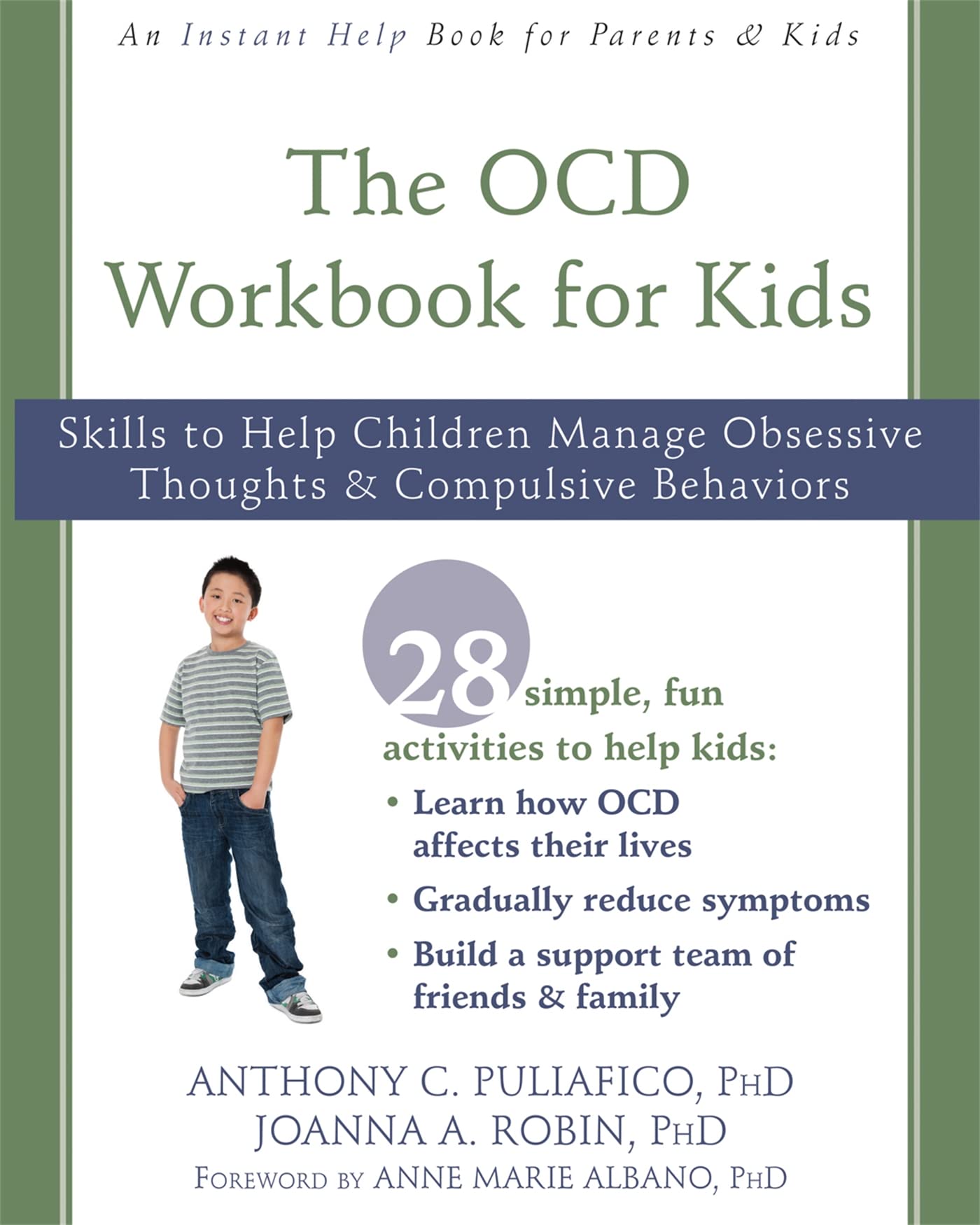 The OCD Workbook for Kids: Skills to Help Children Manage Obsessive Thoughts and Compulsive Behaviors book
