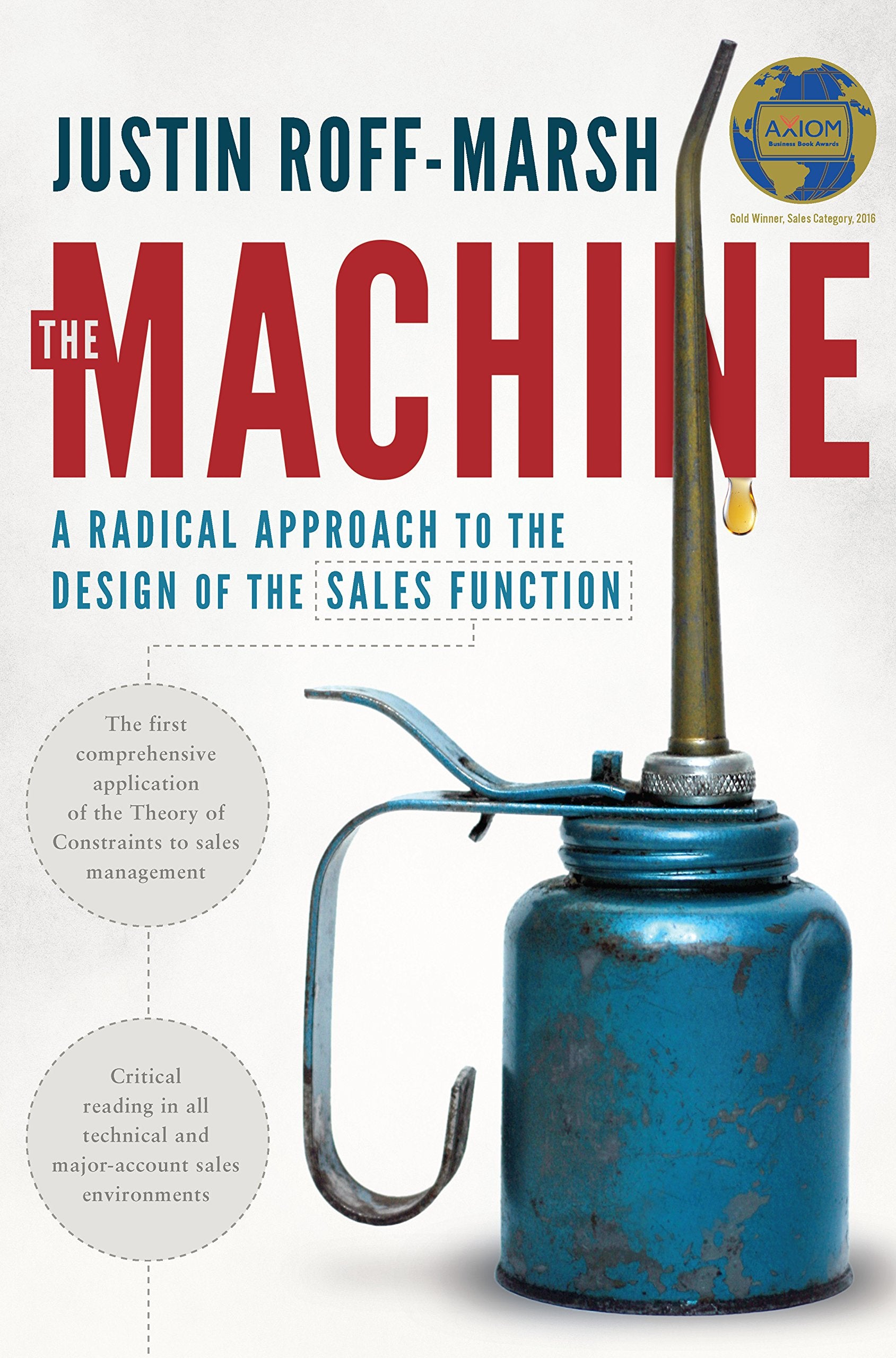 The Machine: A Radical Approach to the Design of the Sales Function Business, Finance & Career