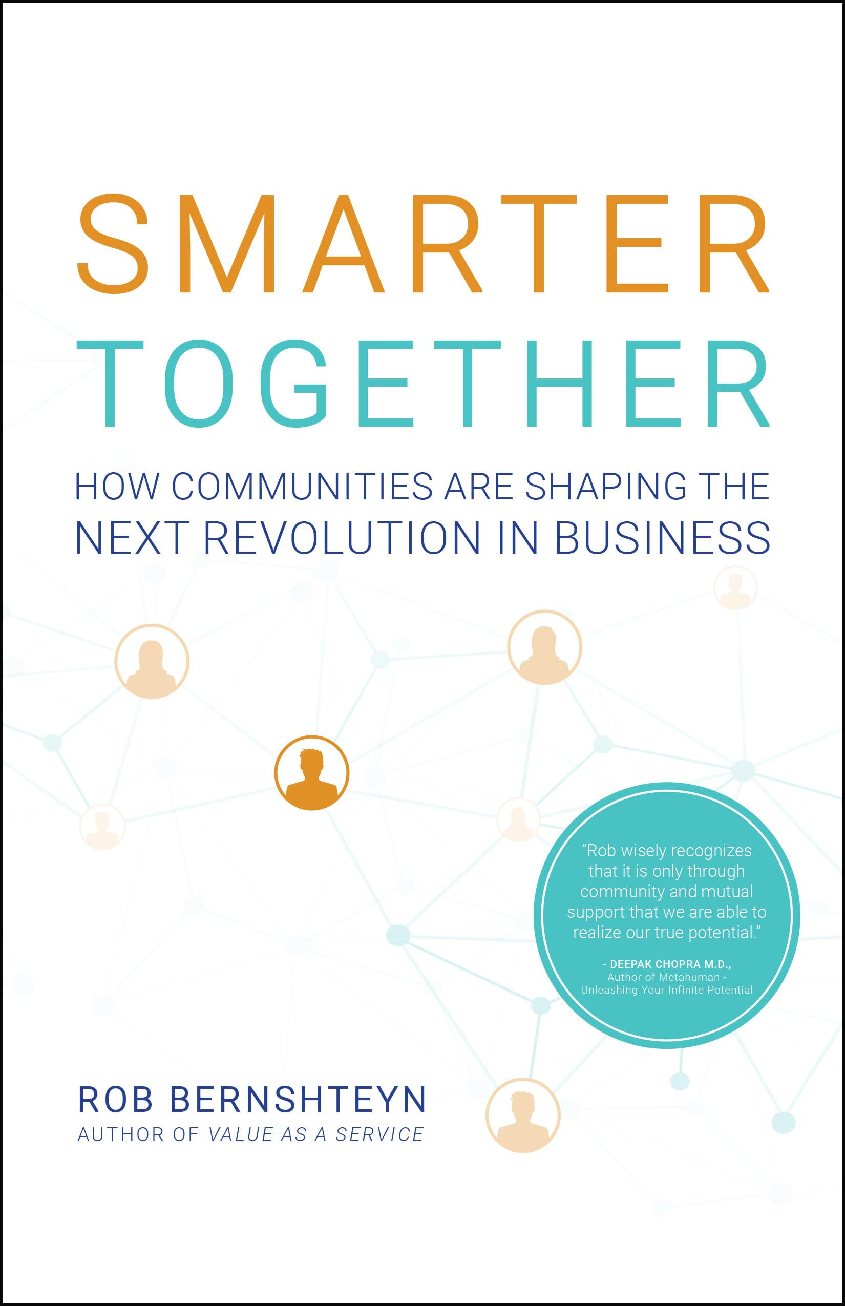 Smarter Together: How Communities Are Shaping the Next Revolution in Business Business, Finance & Career