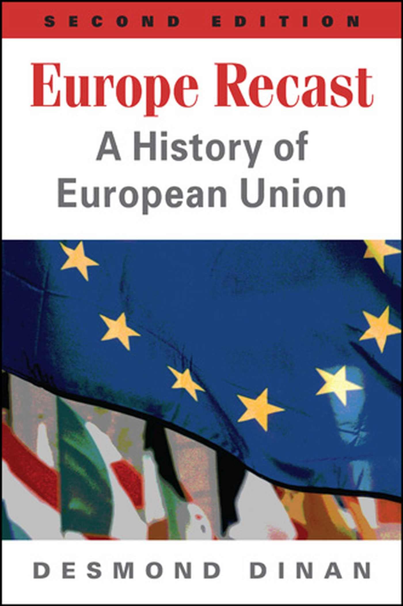 Europe Recast: A History of European Union book