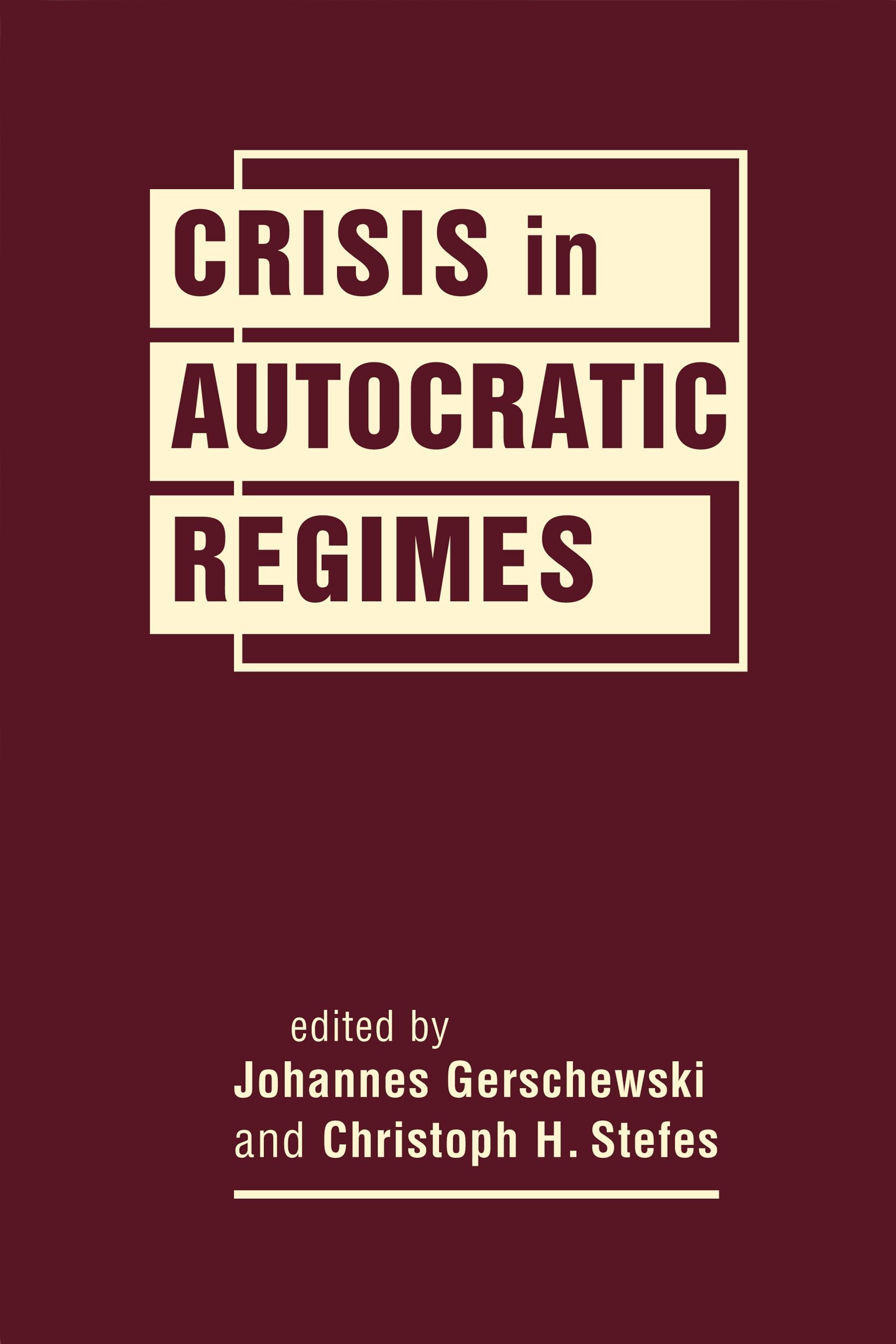 Crisis in Autocratic Regimes book