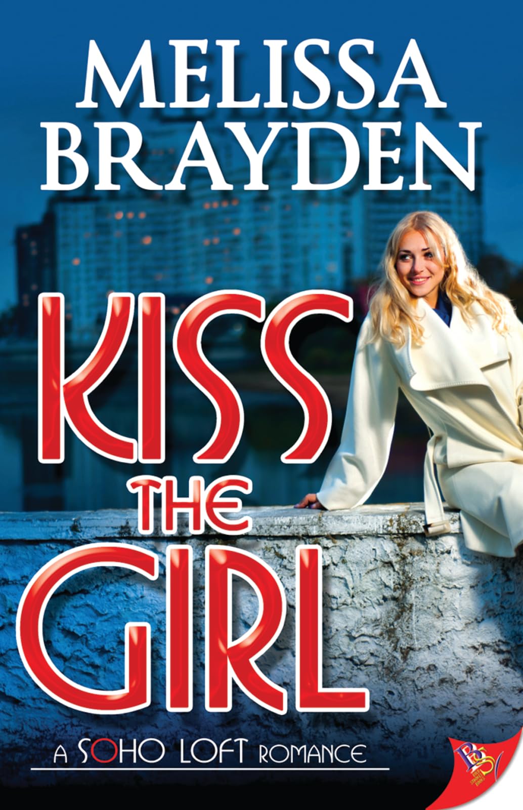 Kiss the Girl (Soho Loft Romance) LGBTQ+