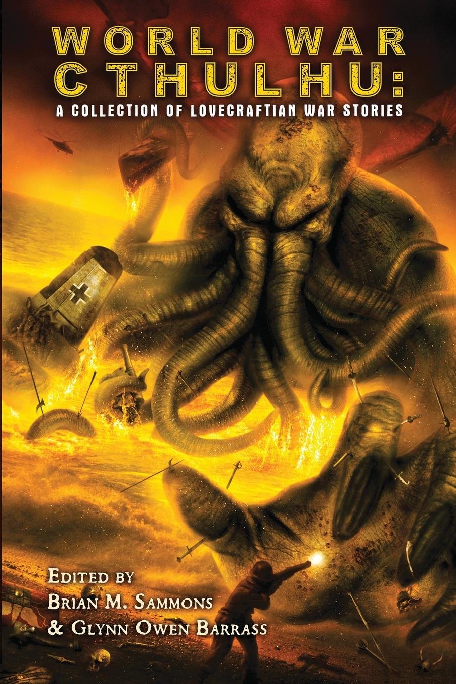 World War Cthulhu: A Collection of Lovecraftian War Stories Contemporary literature