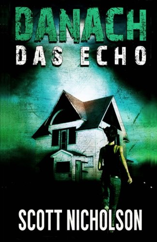 Das Echo: Ein postapokalyptischer Thriller book