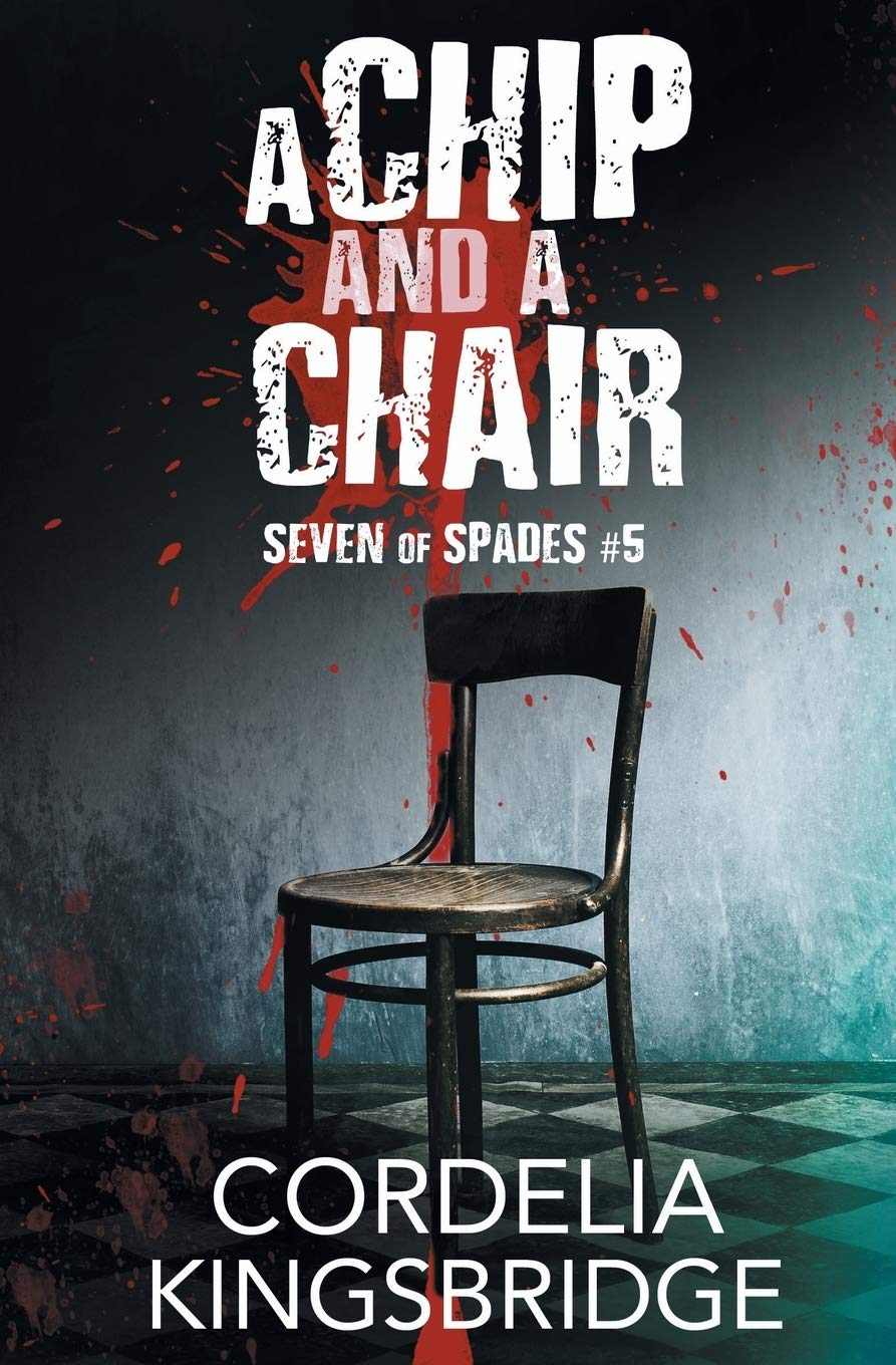 A Chip and A Chair (Seven of Spades, Band 5) LGBTQ+