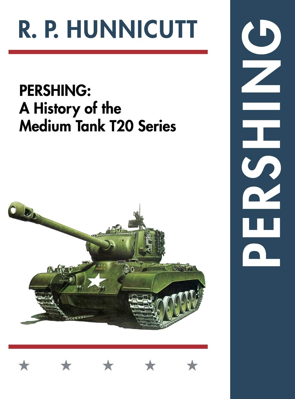 Pershing: A History of the Medium Tank T20 Series Photography