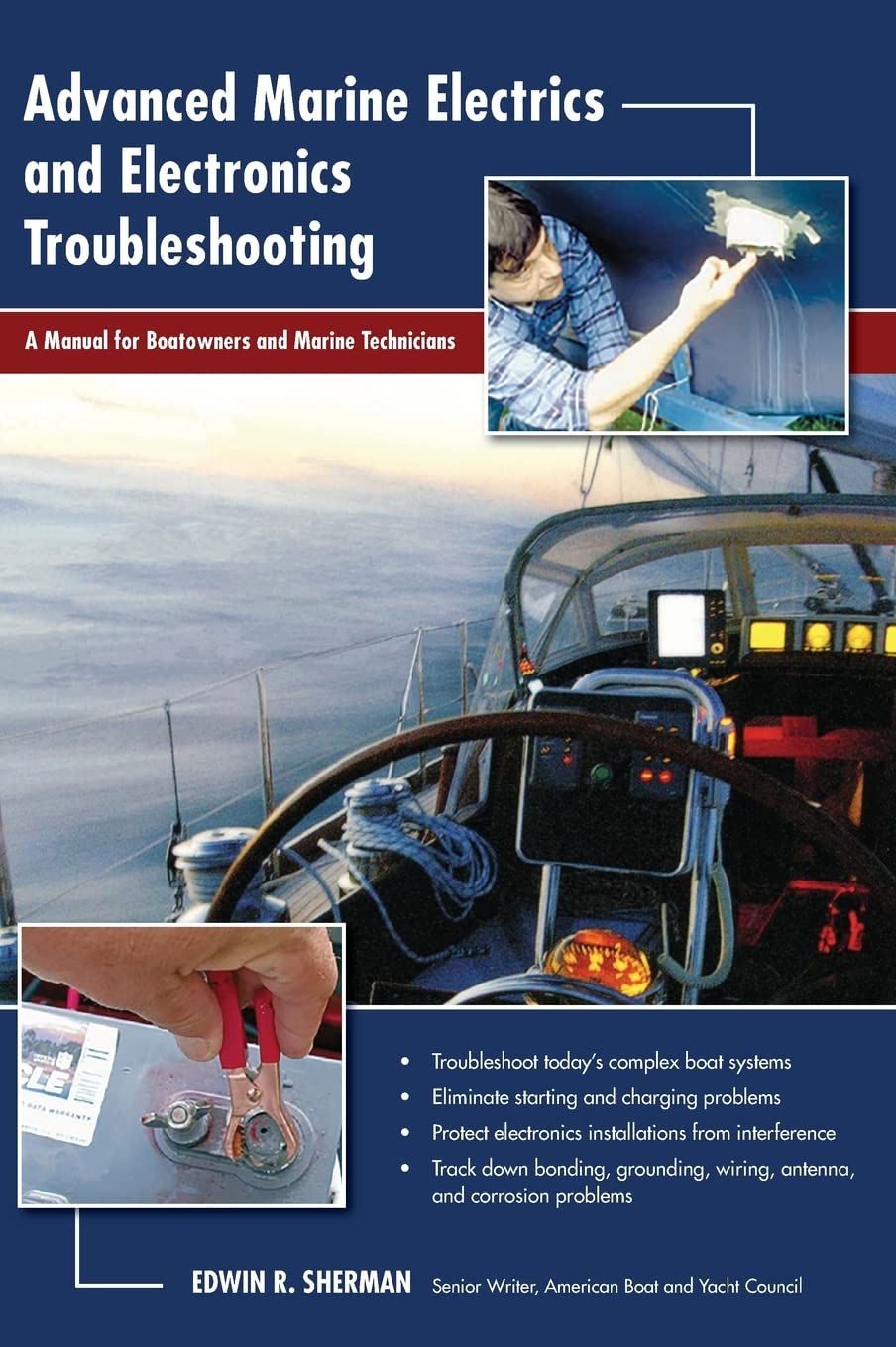 Advanced Marine Electrics and Electronics Troubleshooting: A Manual for Boatowners and Marine Technicians Leisure & Fun