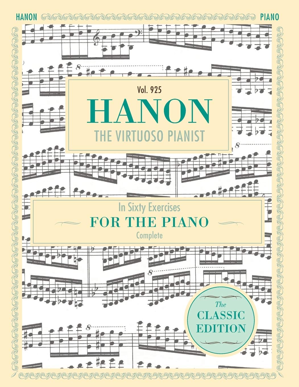 Hanon: The Virtuoso Pianist in Sixty Exercises, Complete (Schirmer's Library of Musical Classics, Vol. 925) Sheet Music