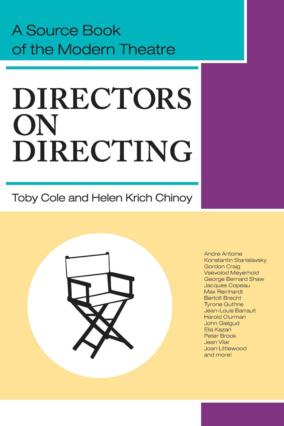 Directors on Directing: A Source Book of the Modern Theatre Film, Art & Culture