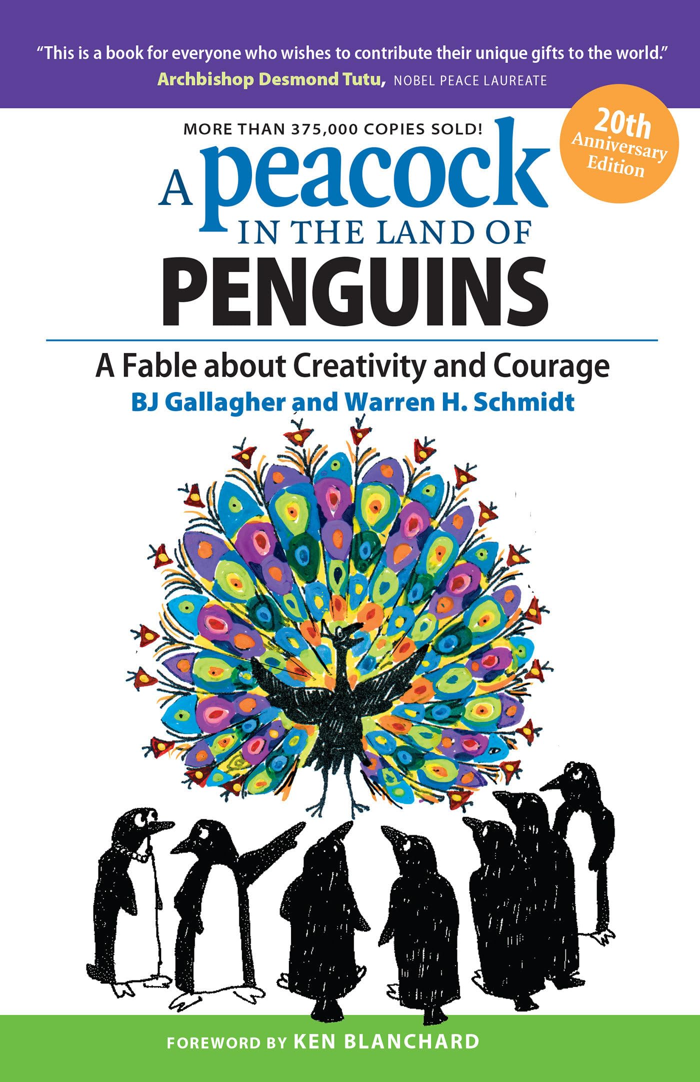 A Peacock in the Land of Penguins: A Fable about Creativity and Courage Business, Finance & Career
