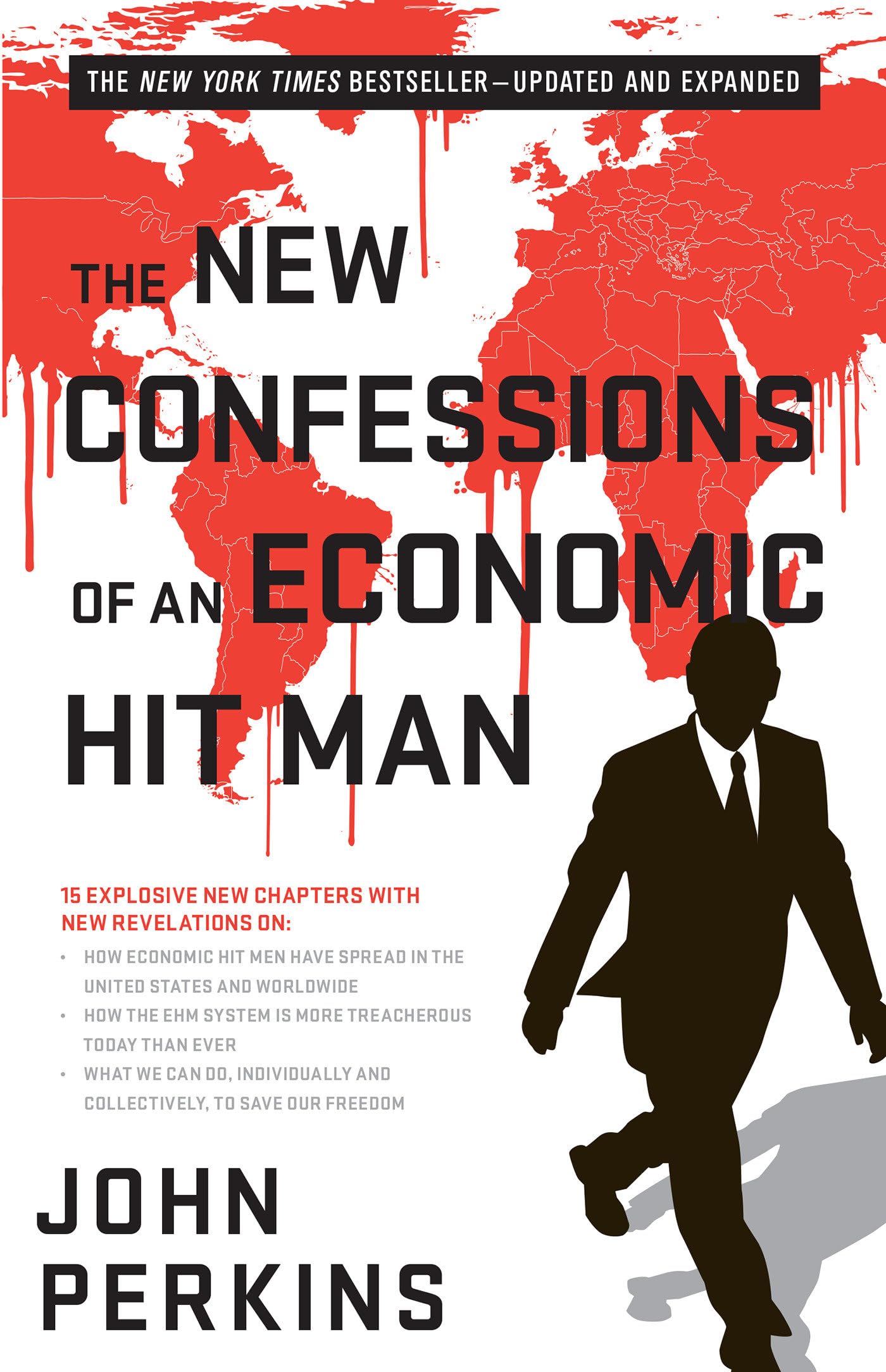The New Confessions of an Economic Hit Man Politics & Society