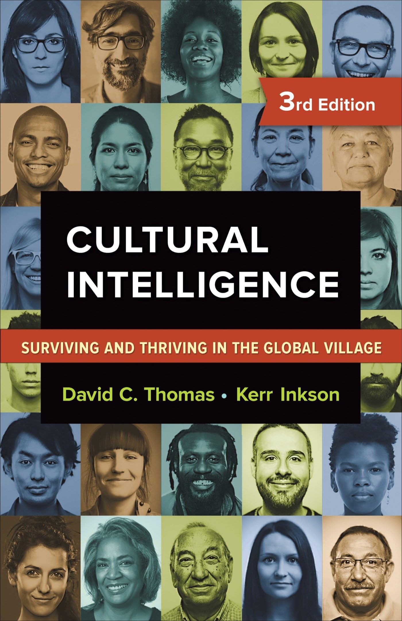 Cultural Intelligence: Surviving and Thriving in the Global Village Law