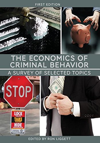 The Economics of Criminal Behavior: A Survey of Selected Topics Business, Finance & Career