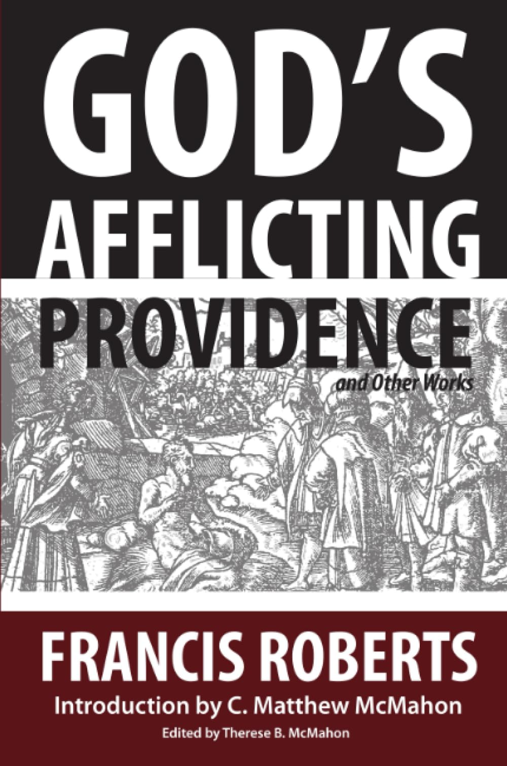 God’s Afflicting Providence, and Other Works Religion & Esotericism