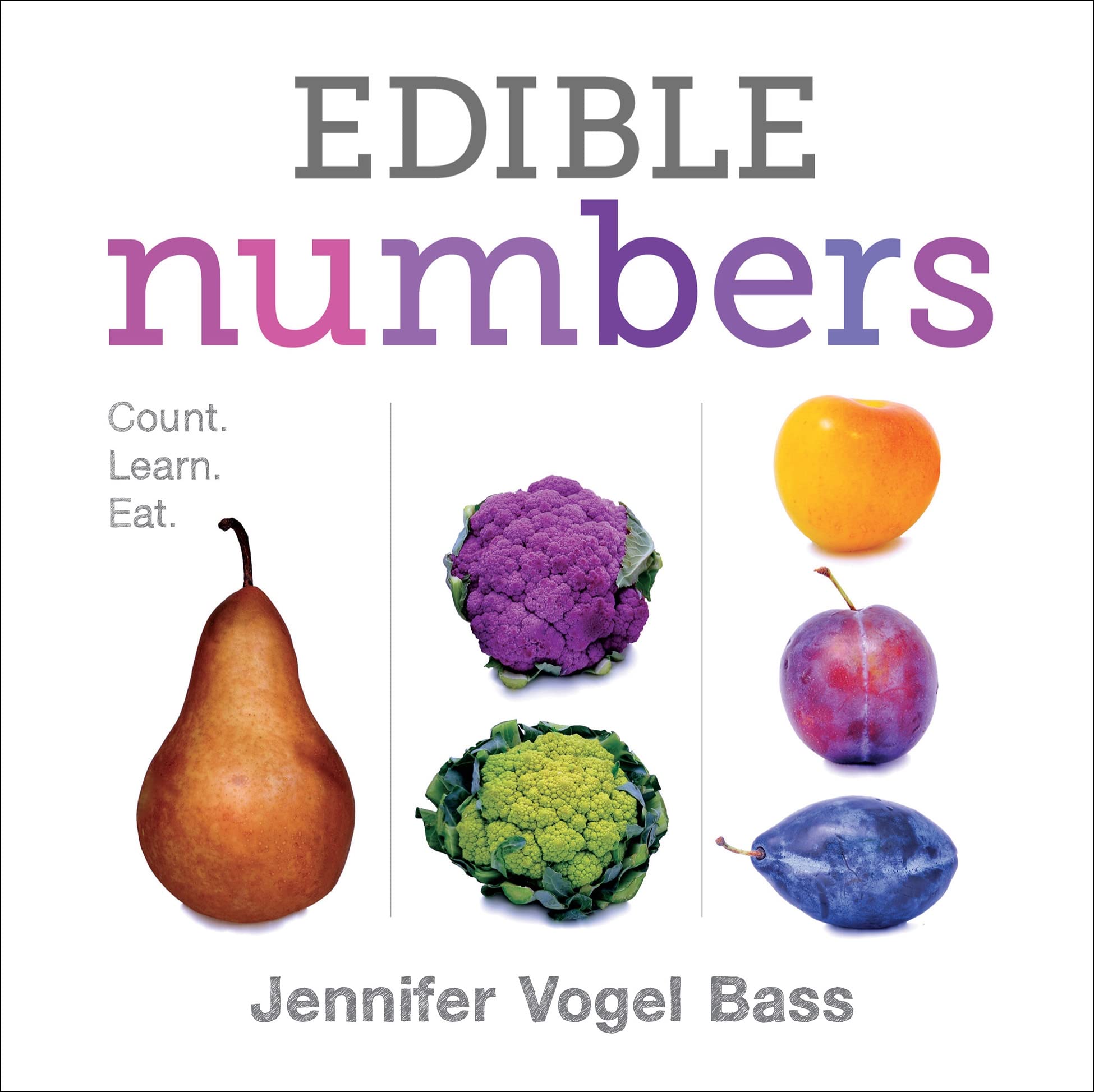 Edible Numbers: Count, Learn, Eat Parents & Children