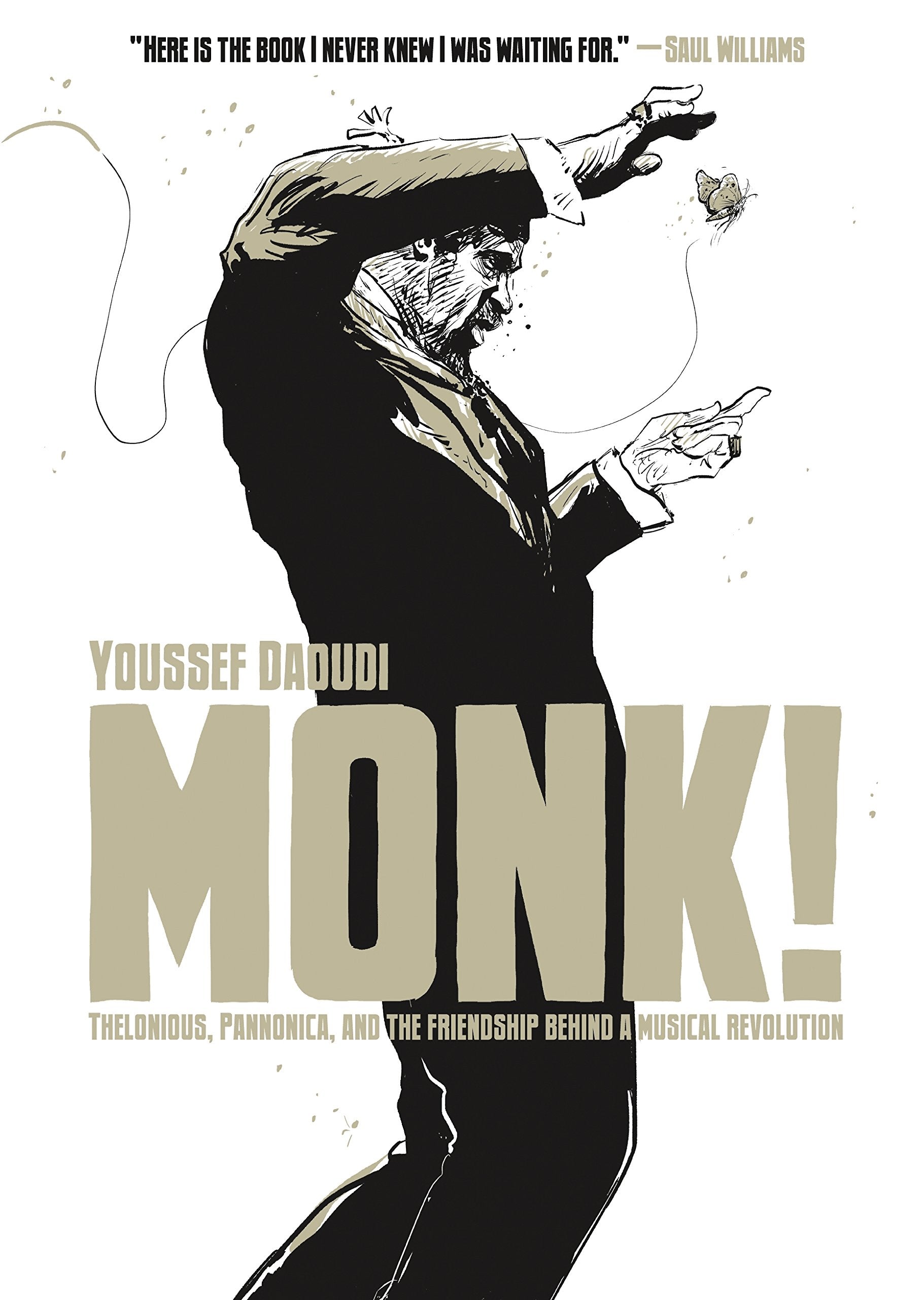 Monk!: Thelonious, Pannonica, and the Friendship Behind a Musical Revolution Pop culture