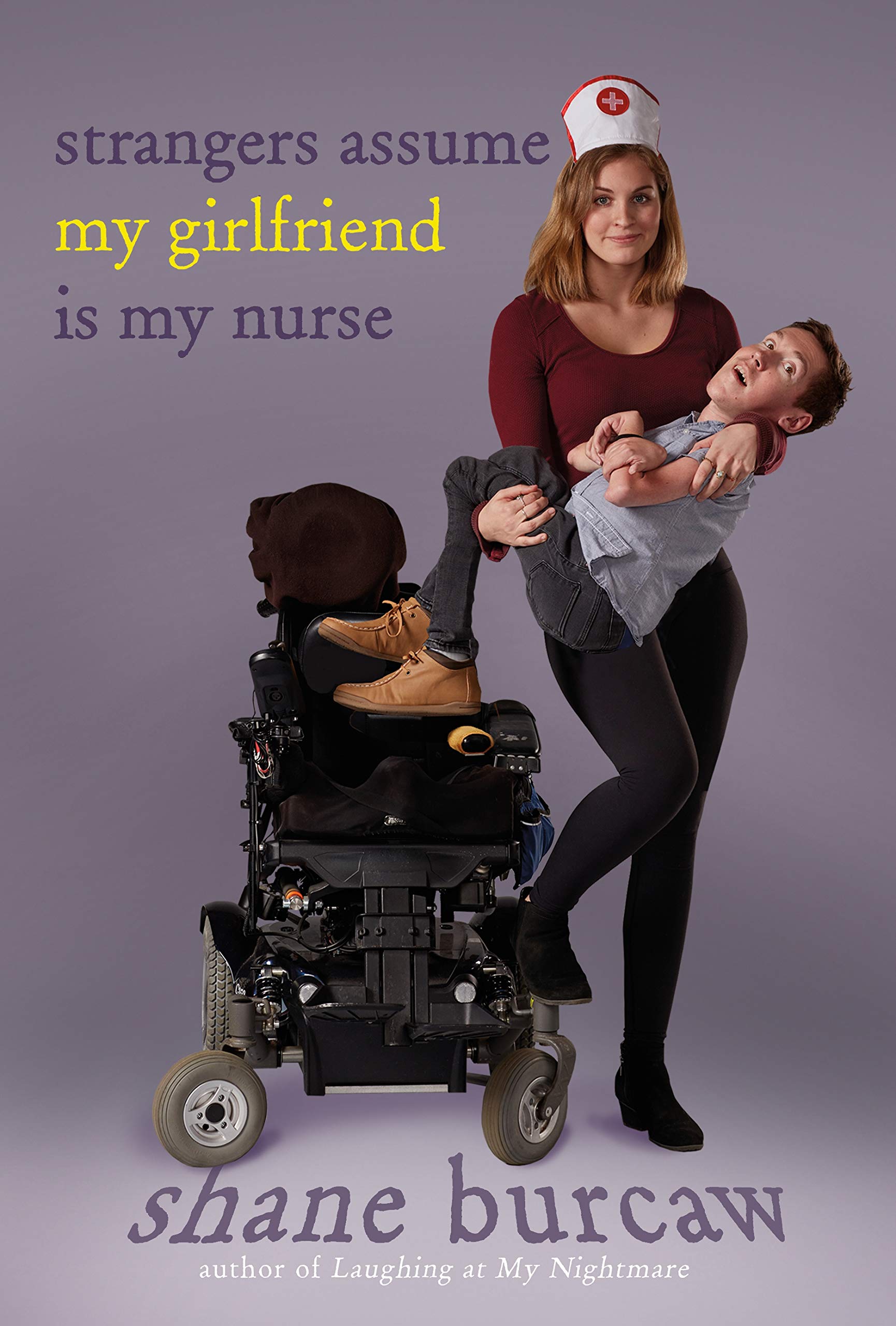 Strangers Assume My Girlfriend Is My Nurse Young adult books