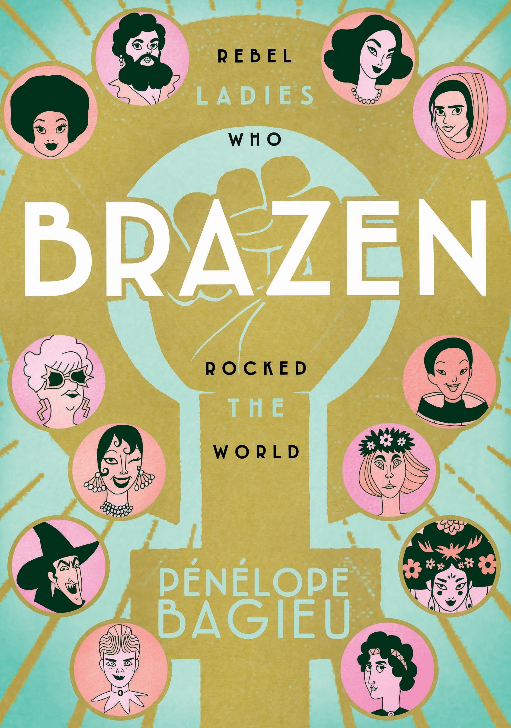 Brazen: Rebel Ladies Who Rocked the World Manga