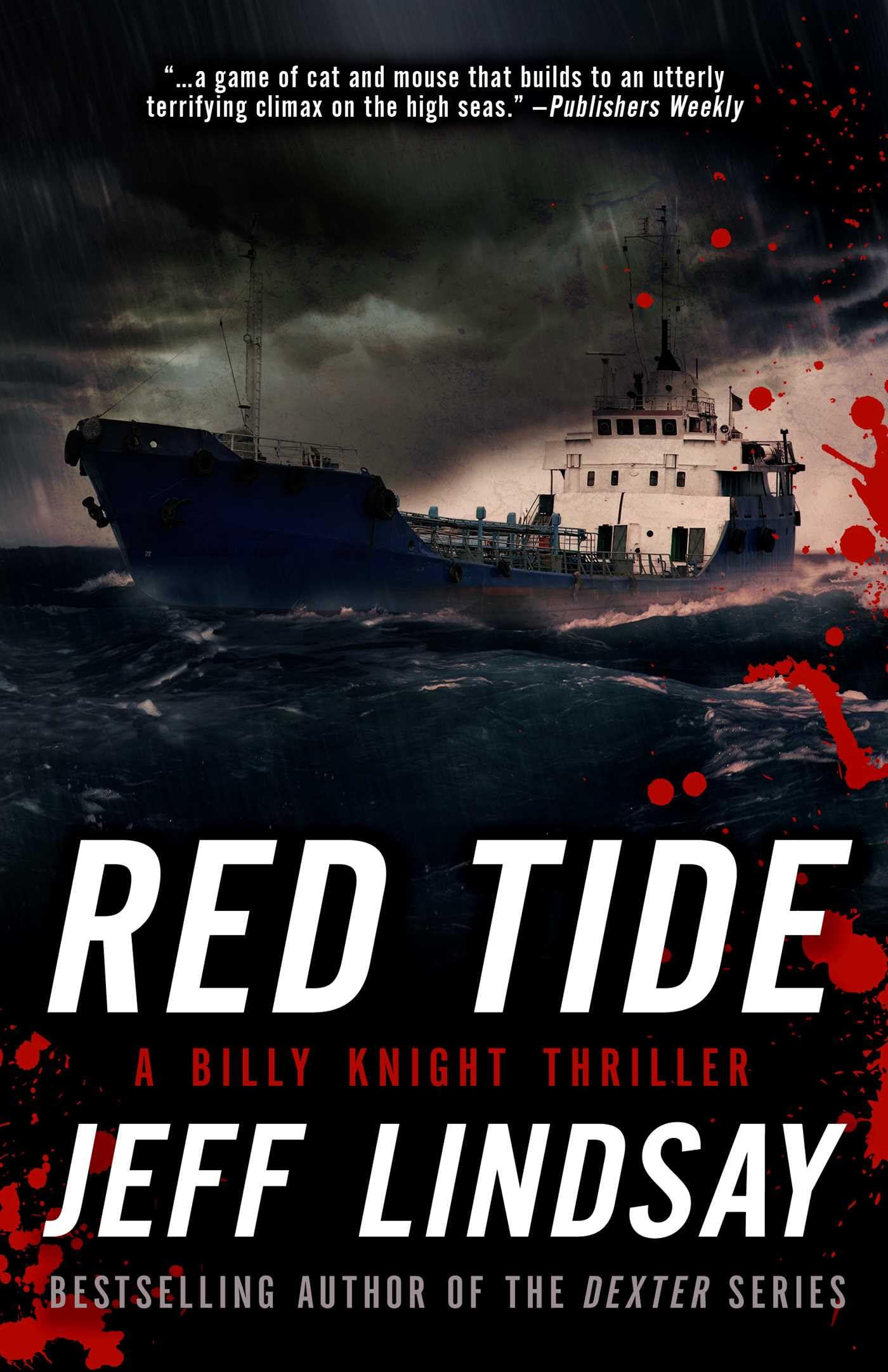 Red Tide: A Billy Knight Thriller (Billy Knight Thrillers, 2, Band 2) Action & Adventure