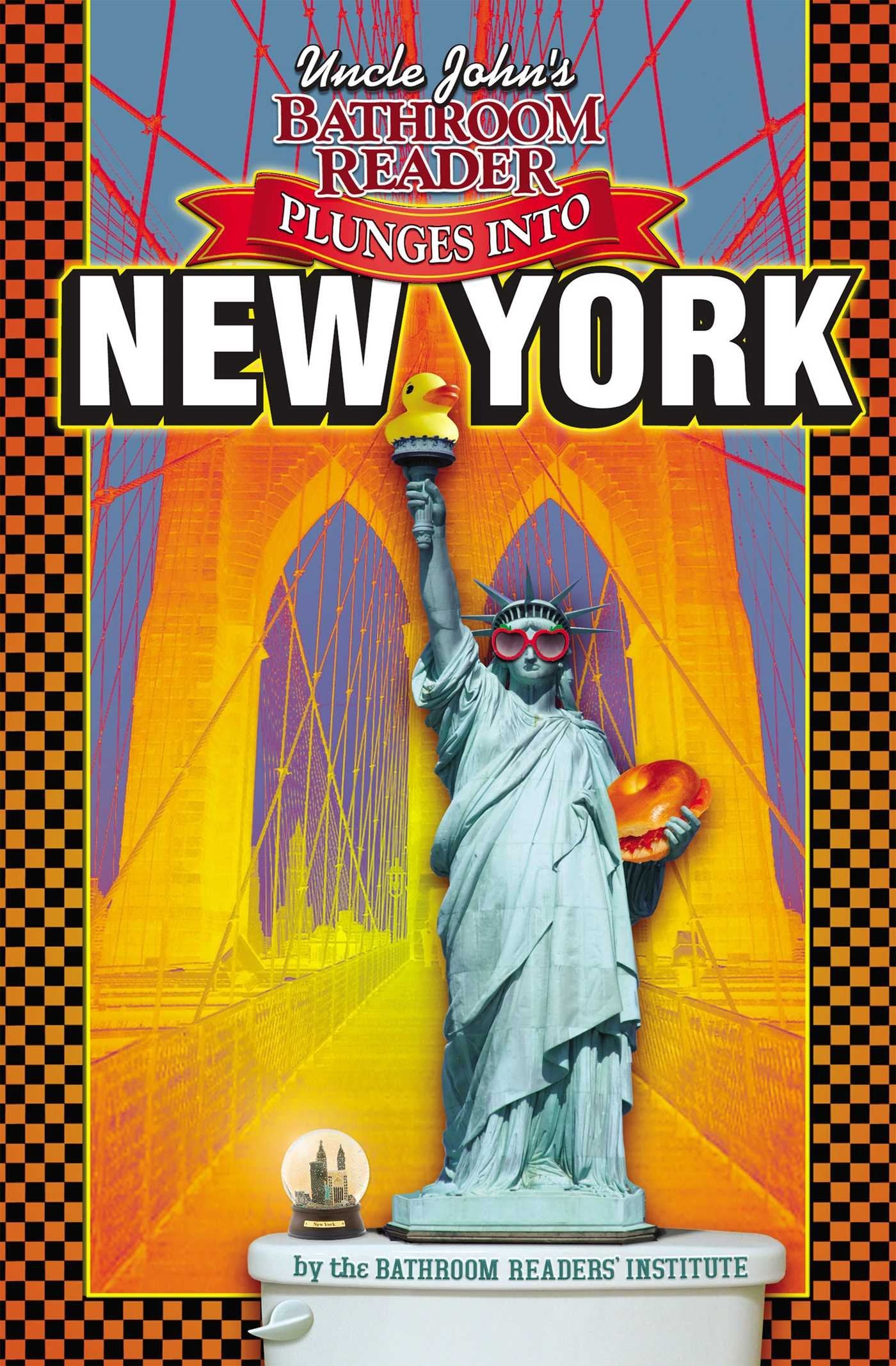 Uncle John's Plunges into New York: Illustrated Edition Social Sciences
