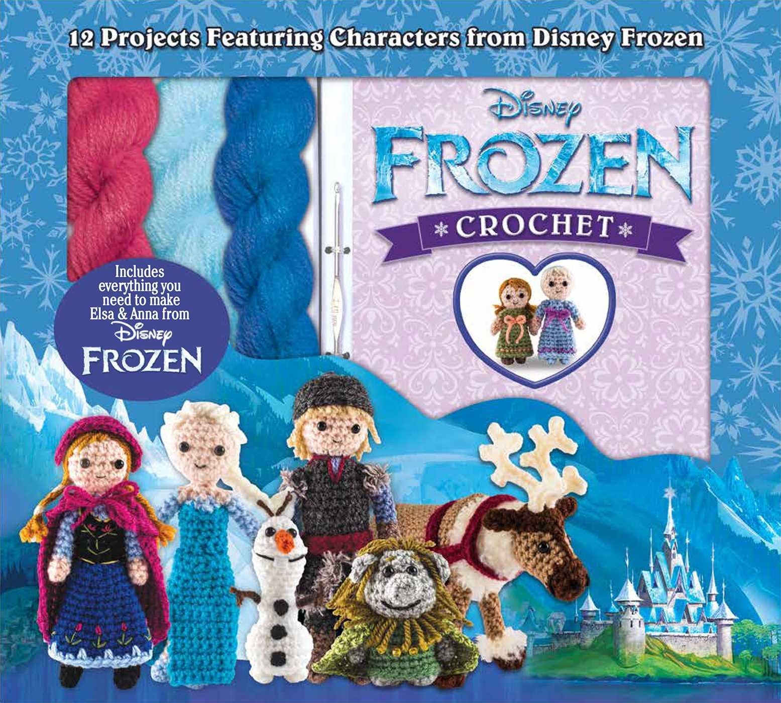 Disney Frozen Crochet: 12 Projects Featuring Characters from Disney Frozen Hobbies & Crafts