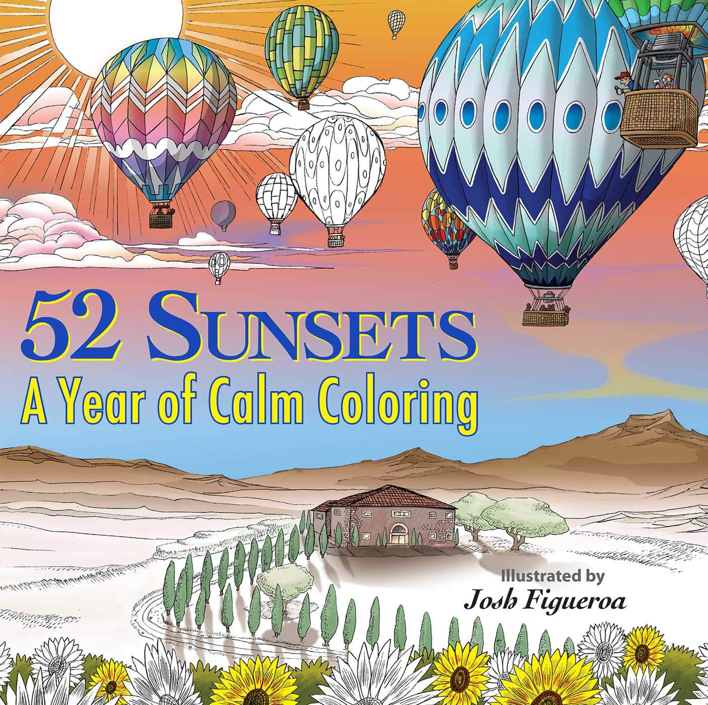 52 Sunsets: A Year of Calm Coloring Leisure & Fun