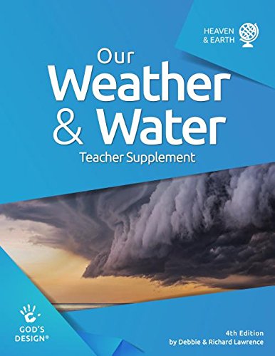Our Weather & Water Teacher Supplement (God's Design) Books