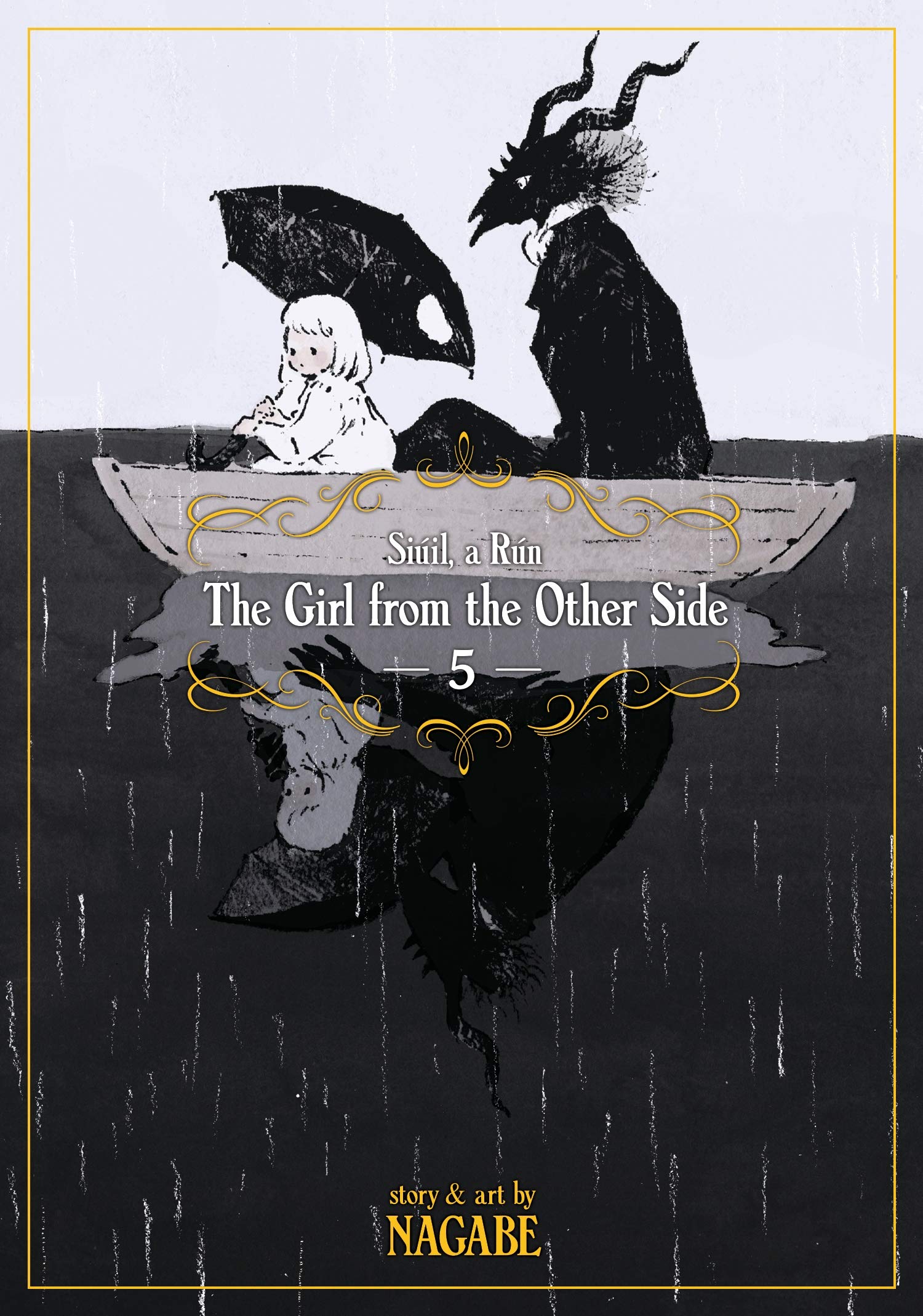 The Girl From the Other Side: Siúil, a Rún Vol. 5 Contemporary literature