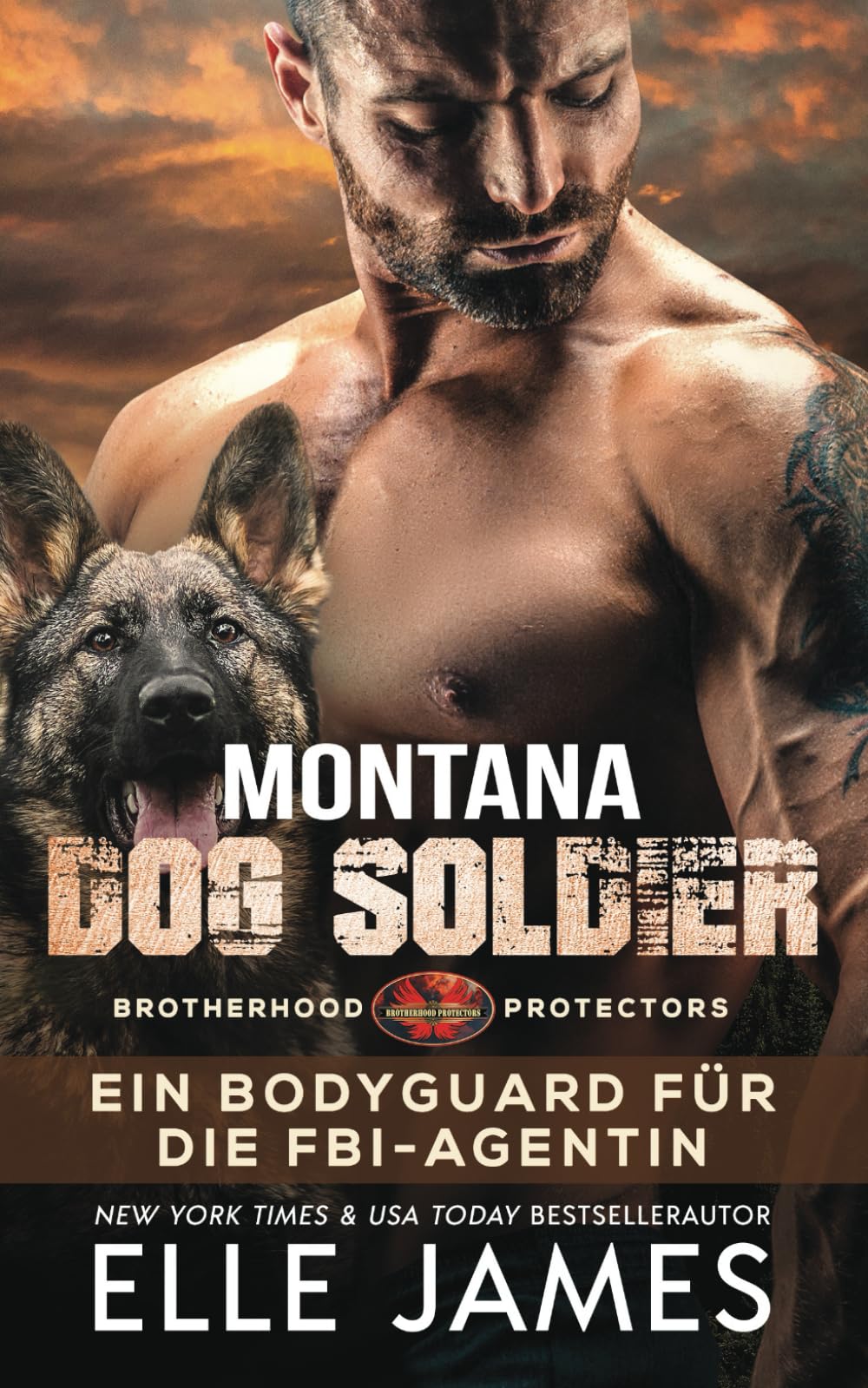 Montana Dog Soldier: EIN BODYGUARD FÜR DIE FBI-AGENTIN (Brotherhood Protectors Reihe, Band 6) Romantic Thrillers